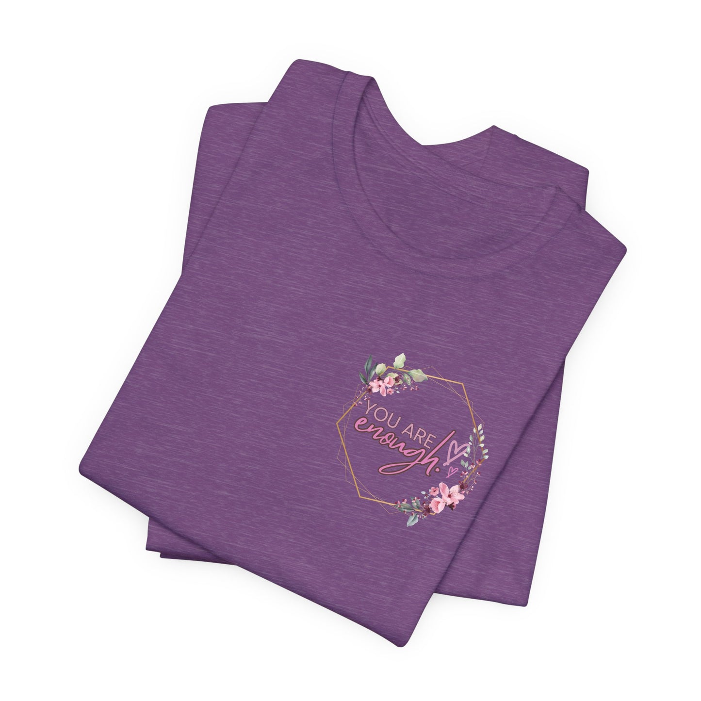 You are enough Front and back Design