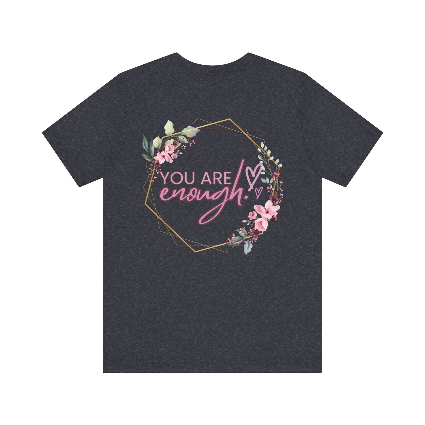 You are enough Front and back Design