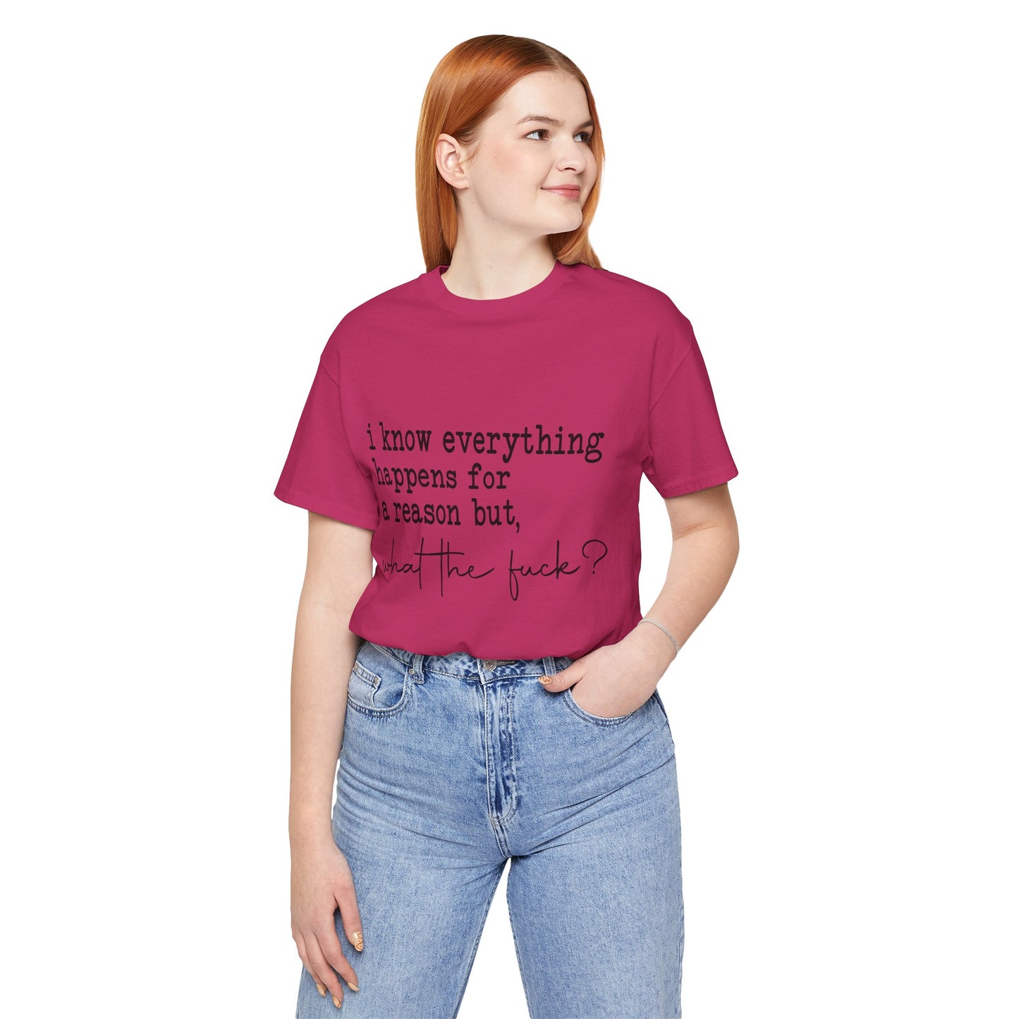 Everything Happens for a Reason Jersey Short Sleeve Tee