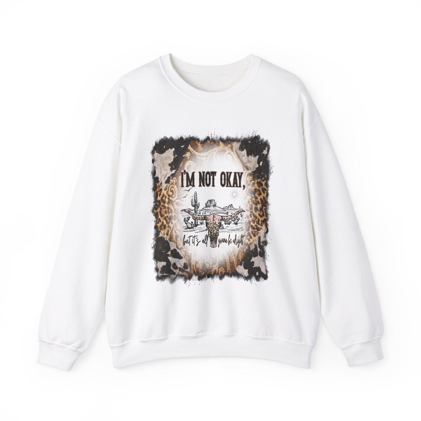 I'm Not OK cow print Heavy Blend™ Crewneck Sweatshirt Front and Back
