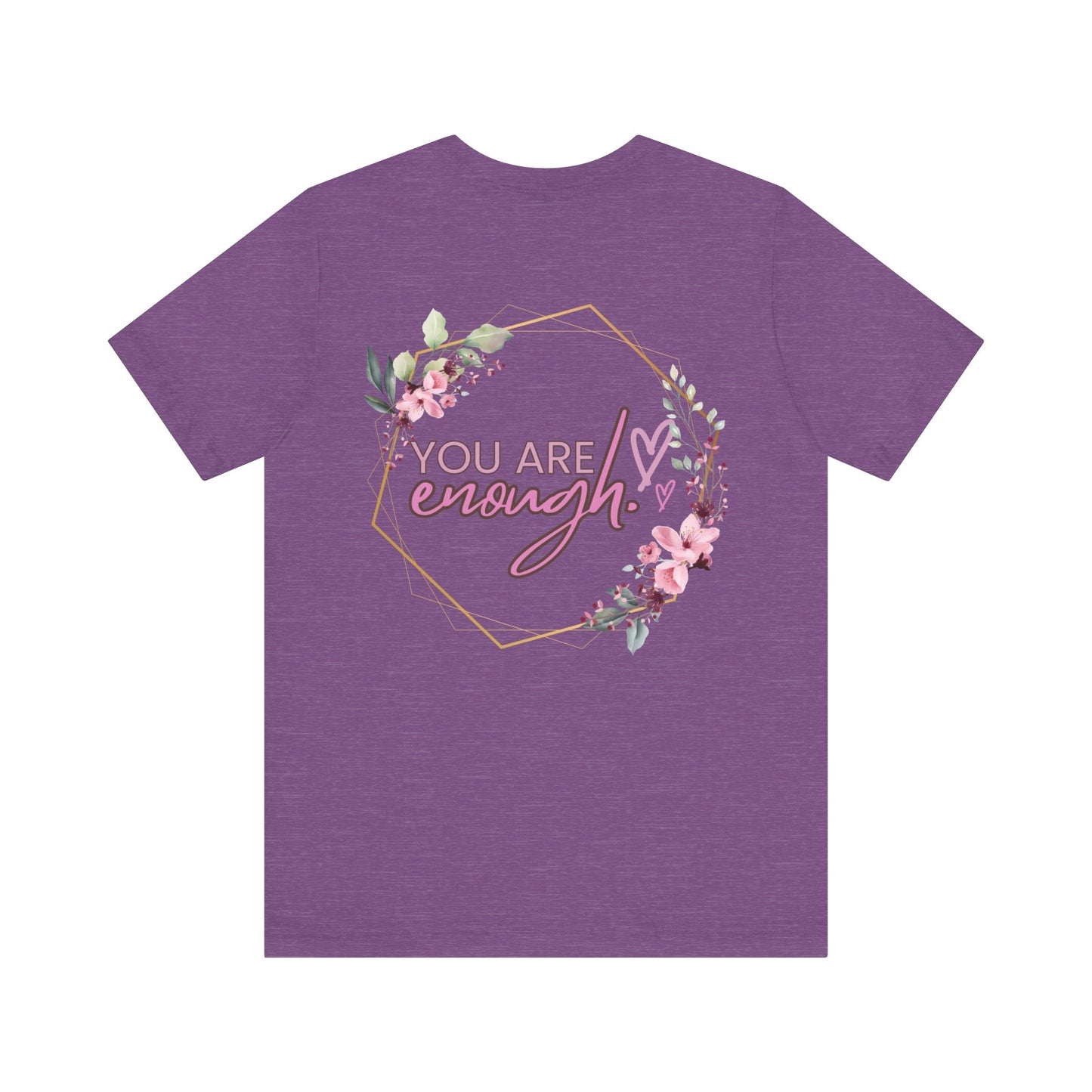 You are enough Front and back Design