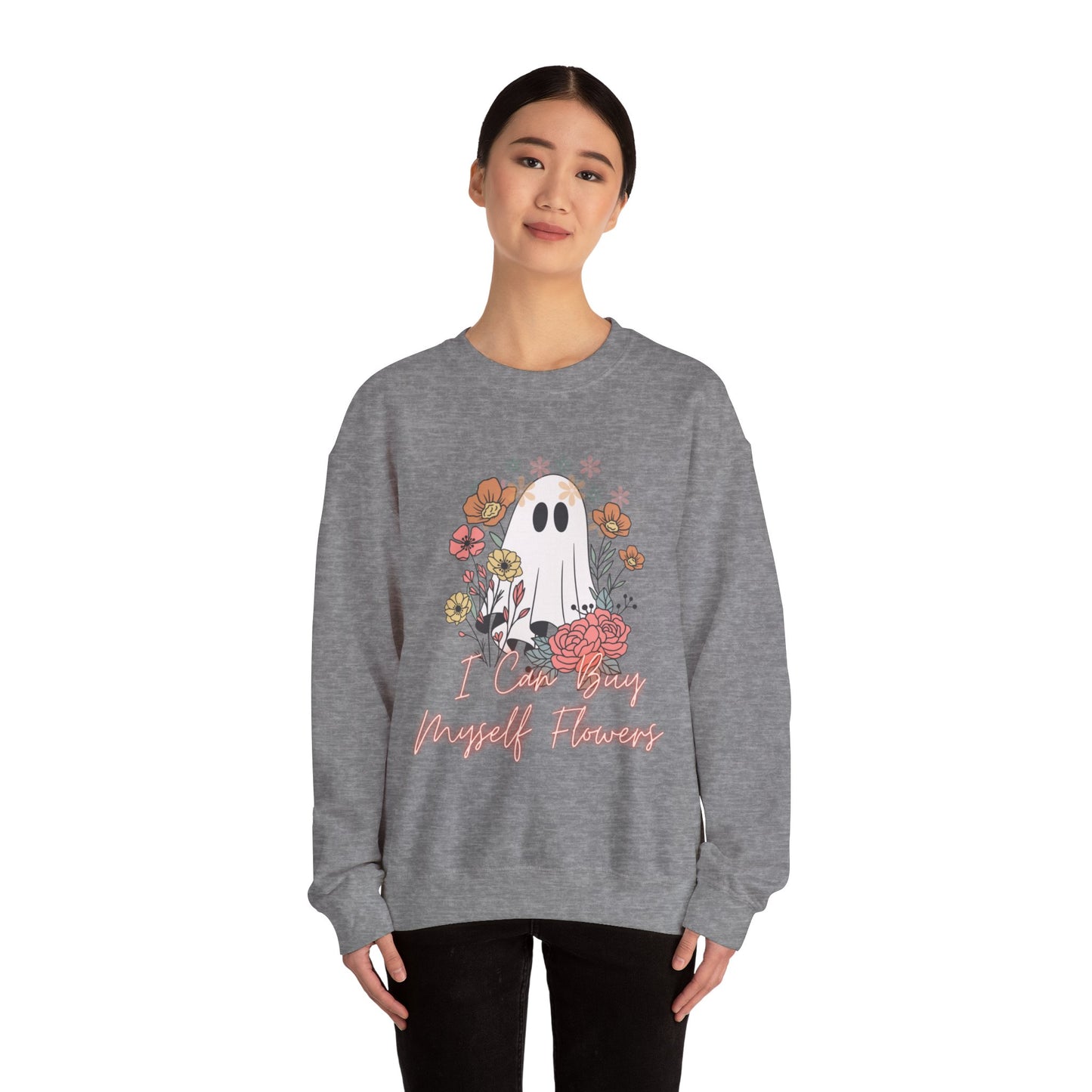 I can Buy myself Flowers Crewneck Sweatshirt