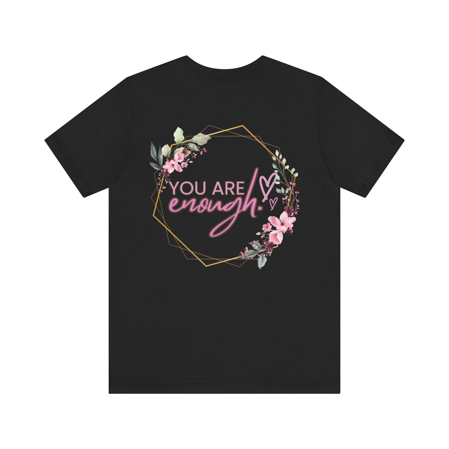 You are enough Front and back Design