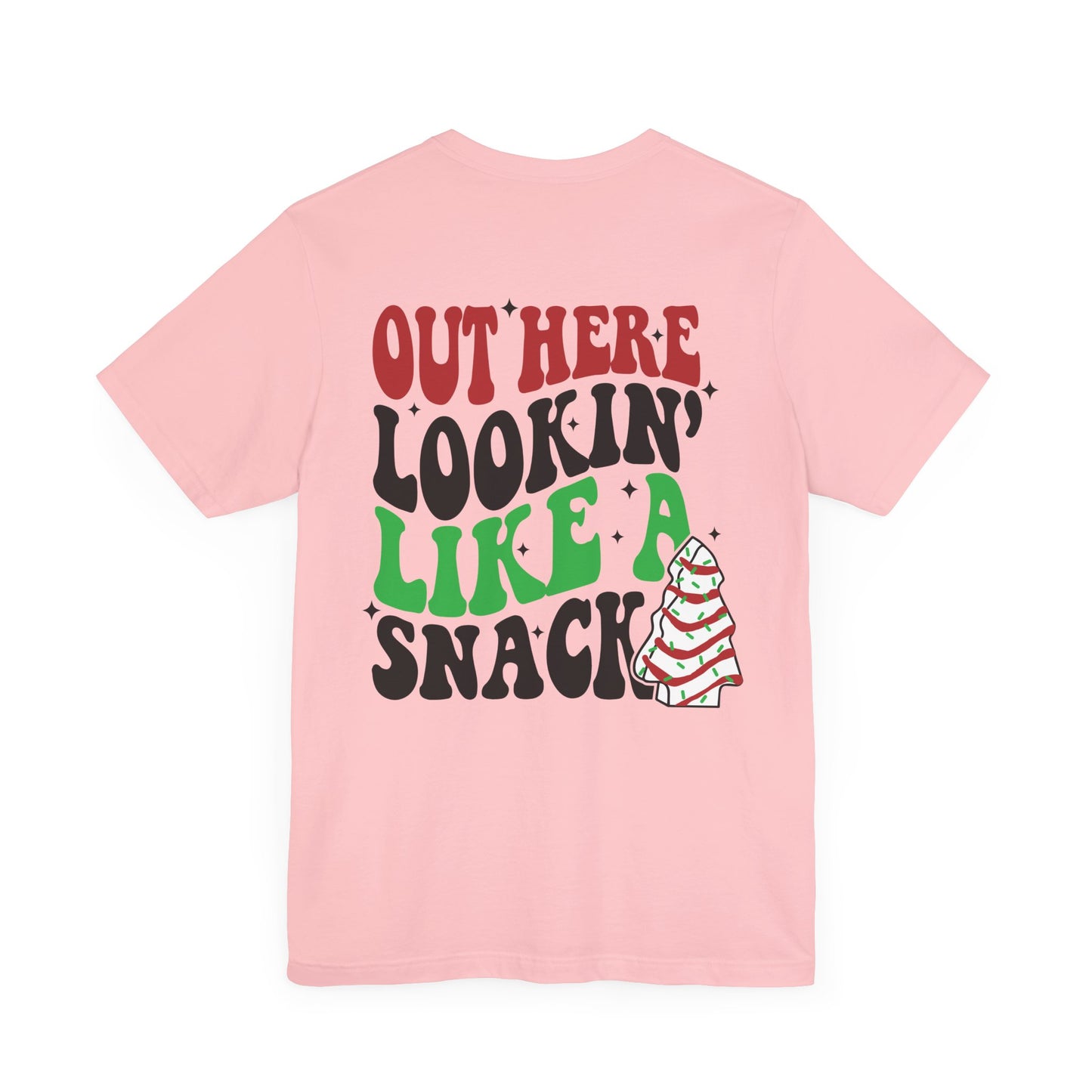 Out Here Looking Like A Snack Jersey Short Sleeve Tee