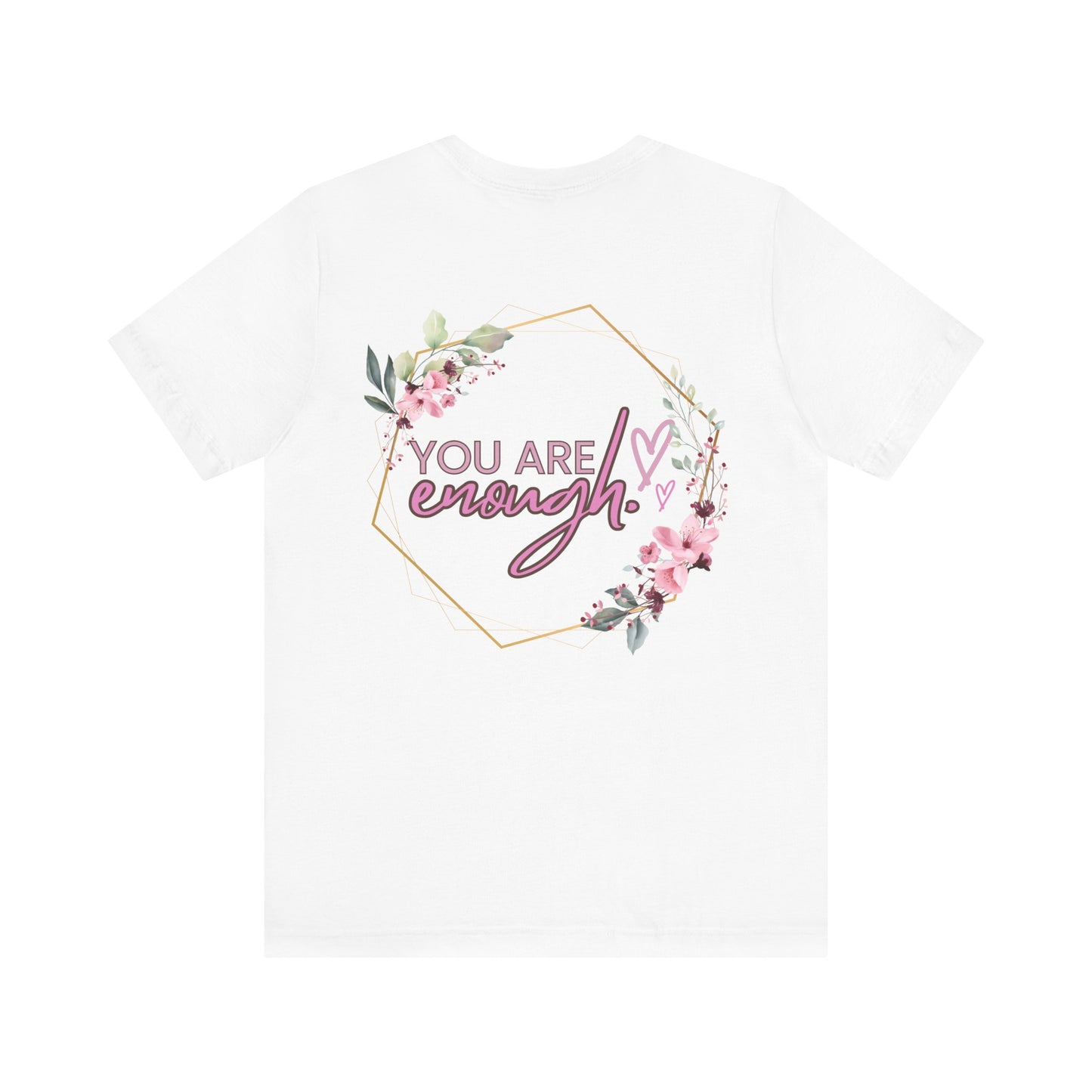 You are enough Front and back Design