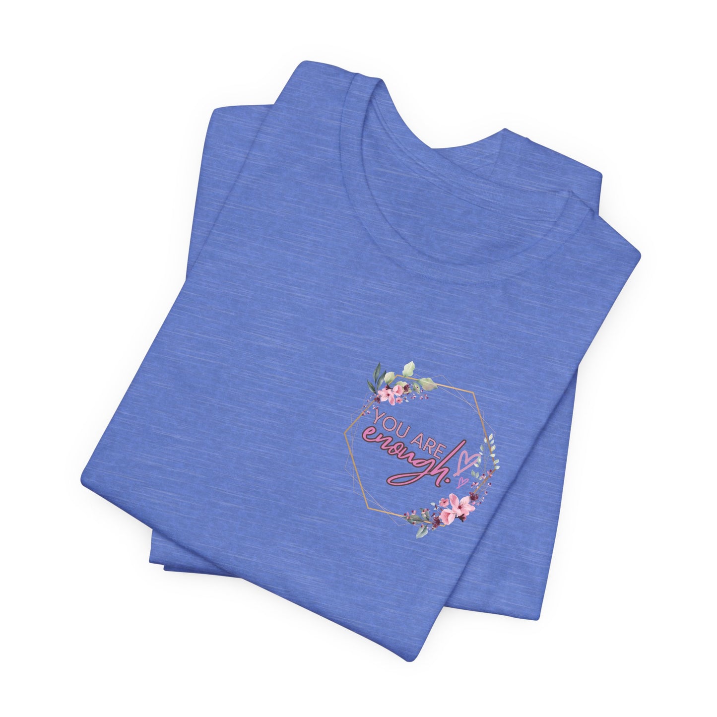 You are enough Front and back Design