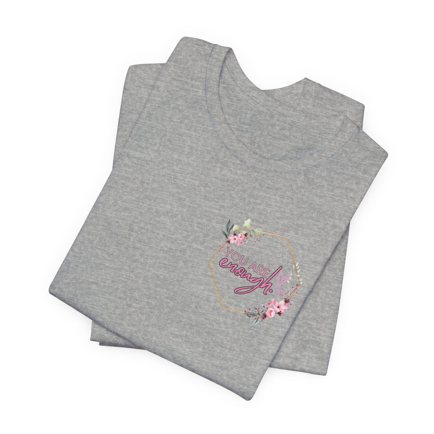 You are enough Front and back Design