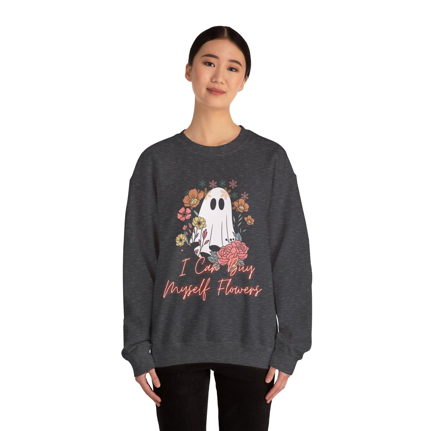 I can Buy myself Flowers Crewneck Sweatshirt