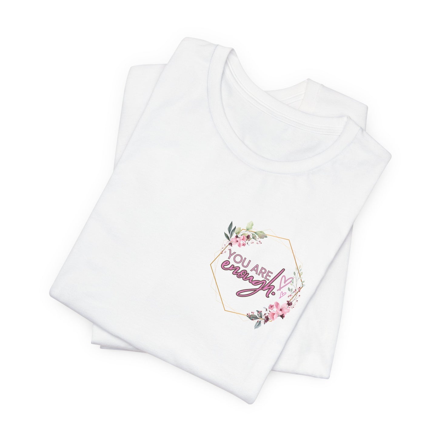 You are enough Front and back Design