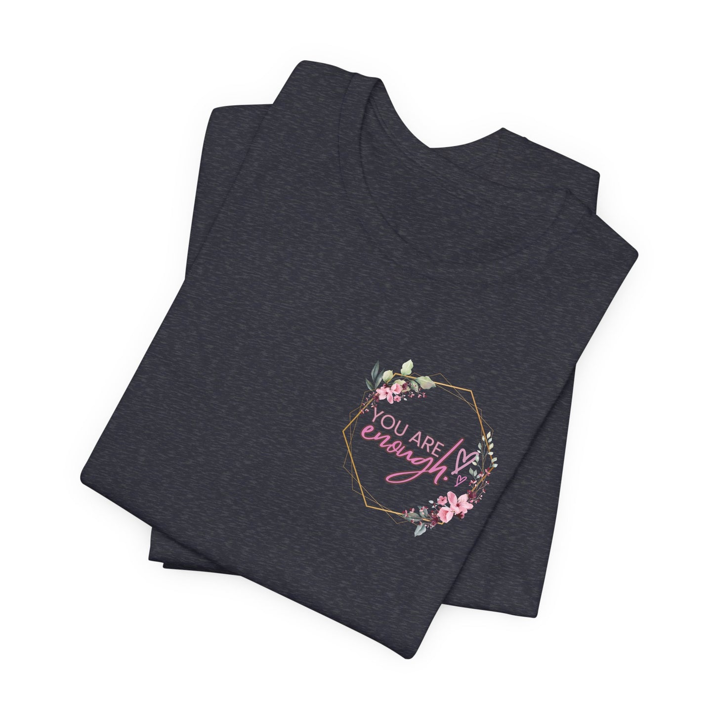 You are enough Front and back Design
