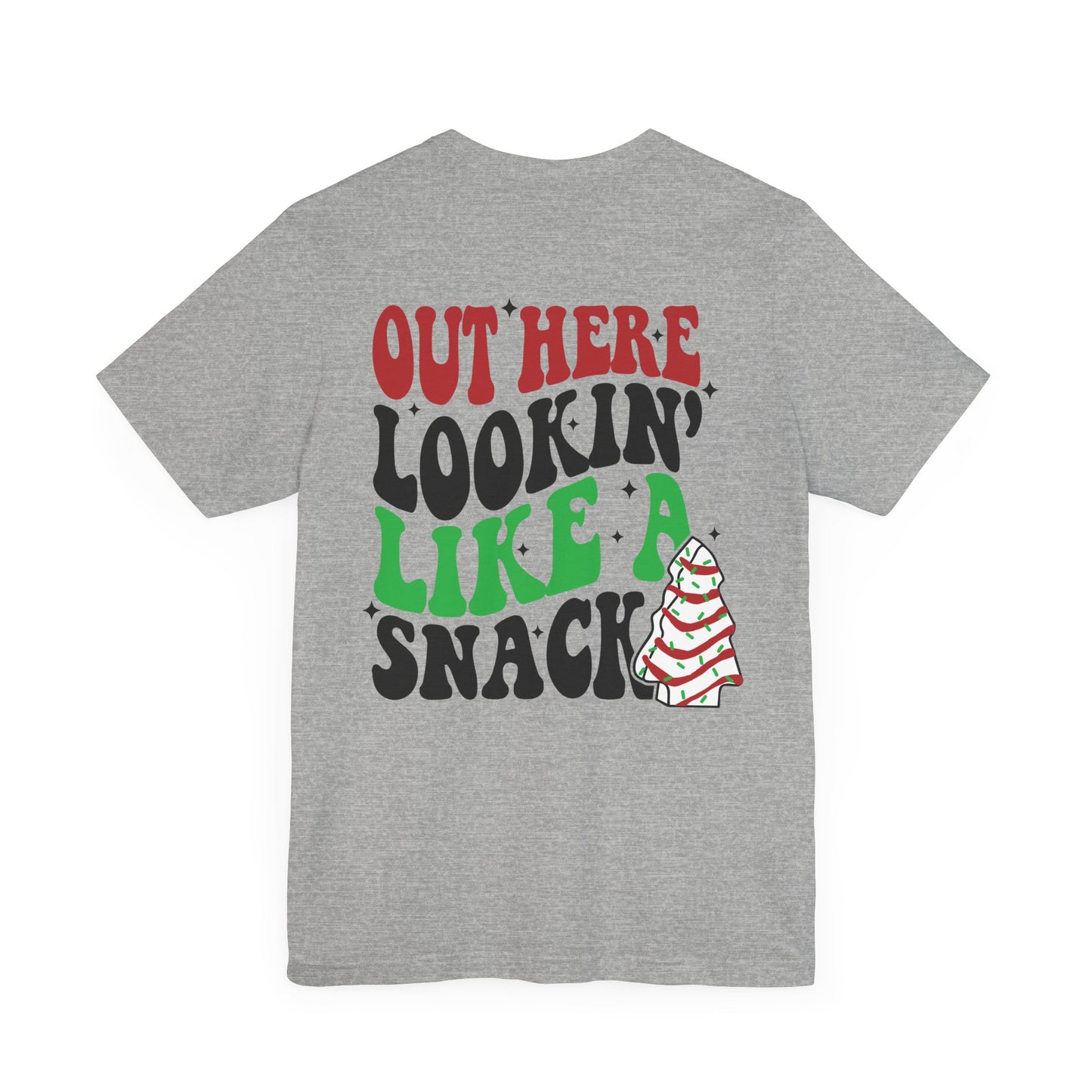 Out Here Looking Like A Snack Jersey Short Sleeve Tee
