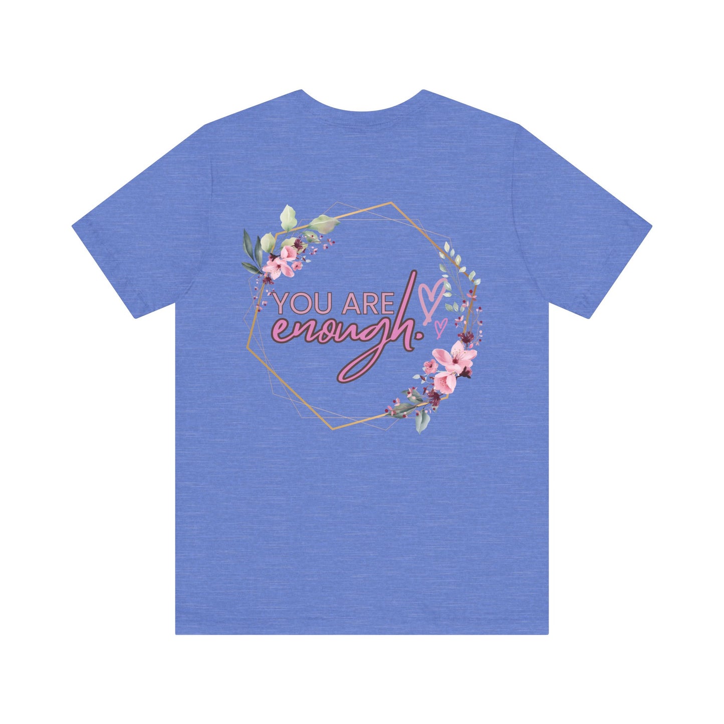 You are enough Front and back Design