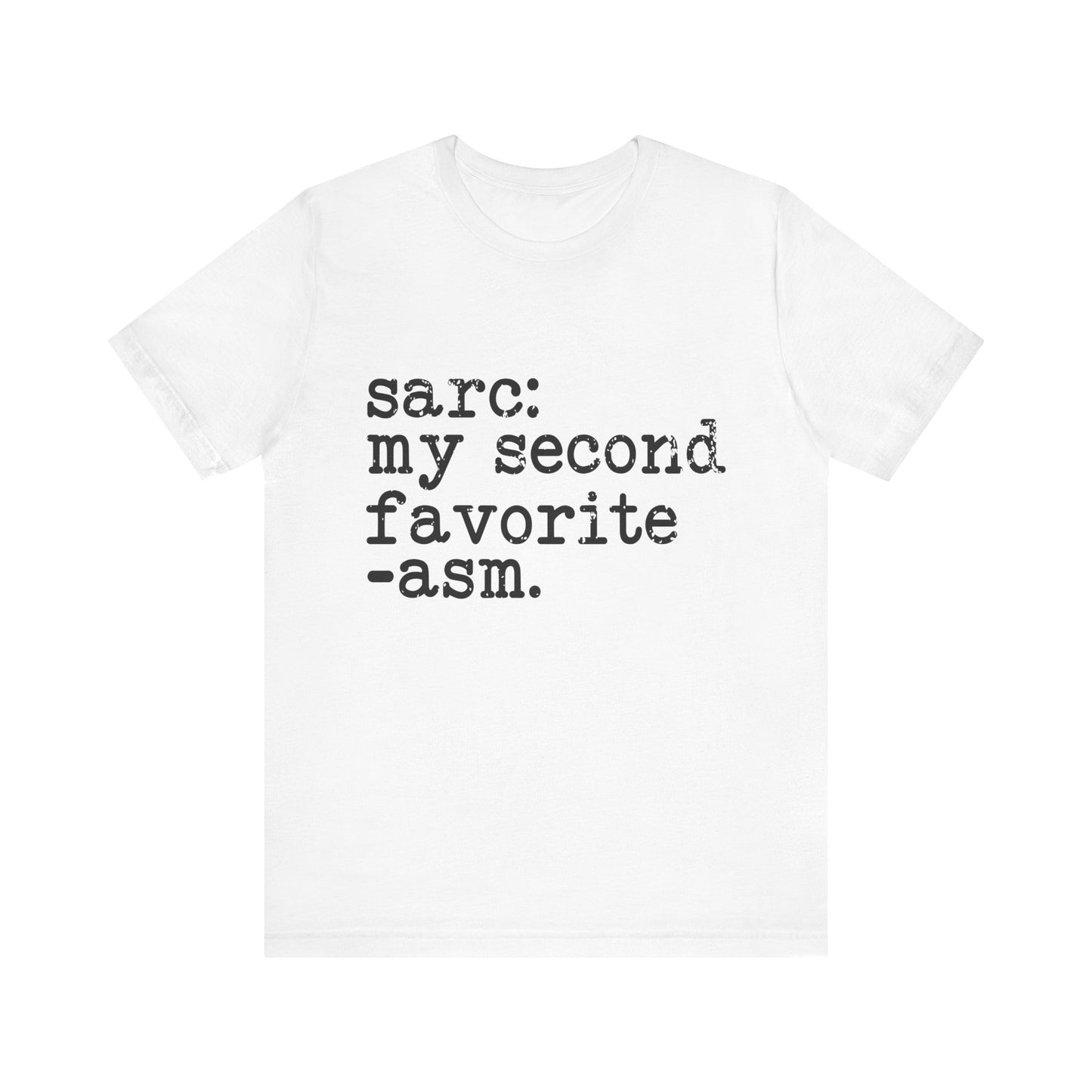 Sarcasm Jersey Short Sleeve Tee