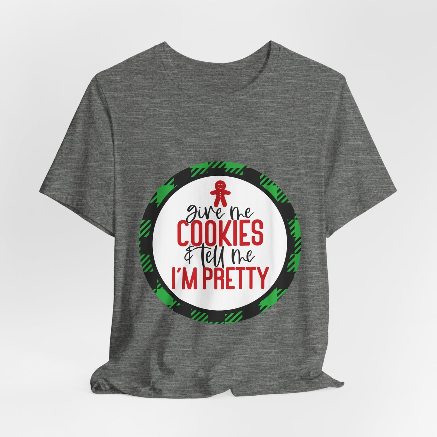 Cookies and Tell me I'm Pretty Jersey Short Sleeve Tee