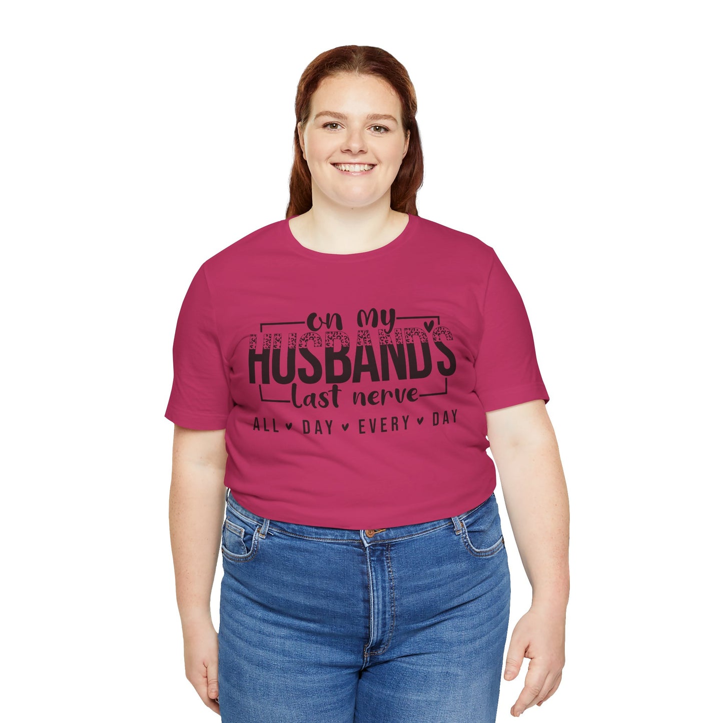 Husband's Last Nerve Tee