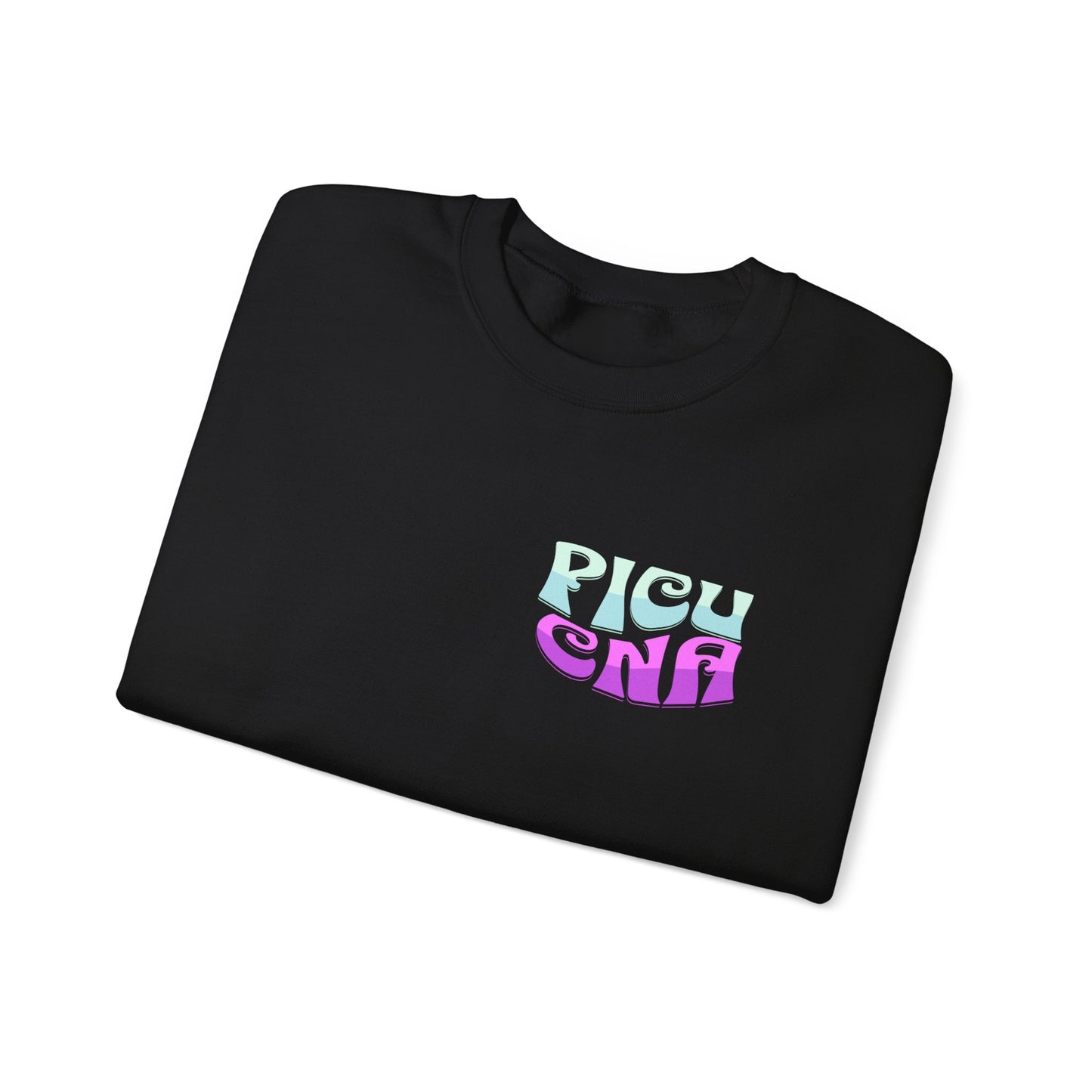 It's A Good Day PICU CNA Heavy Blend™ Crewneck Sweatshirt Front and Back