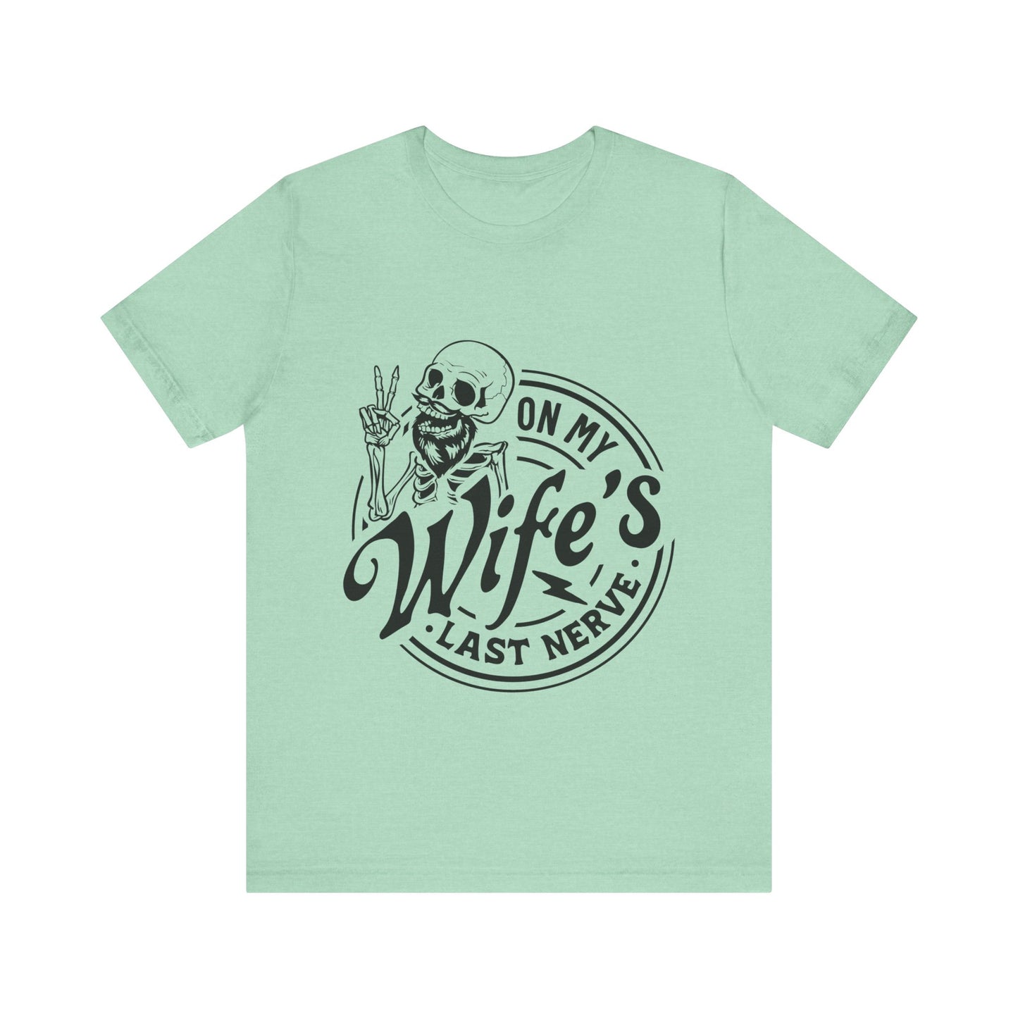 Wife's Last Nerve Jersey Short Sleeve Tee