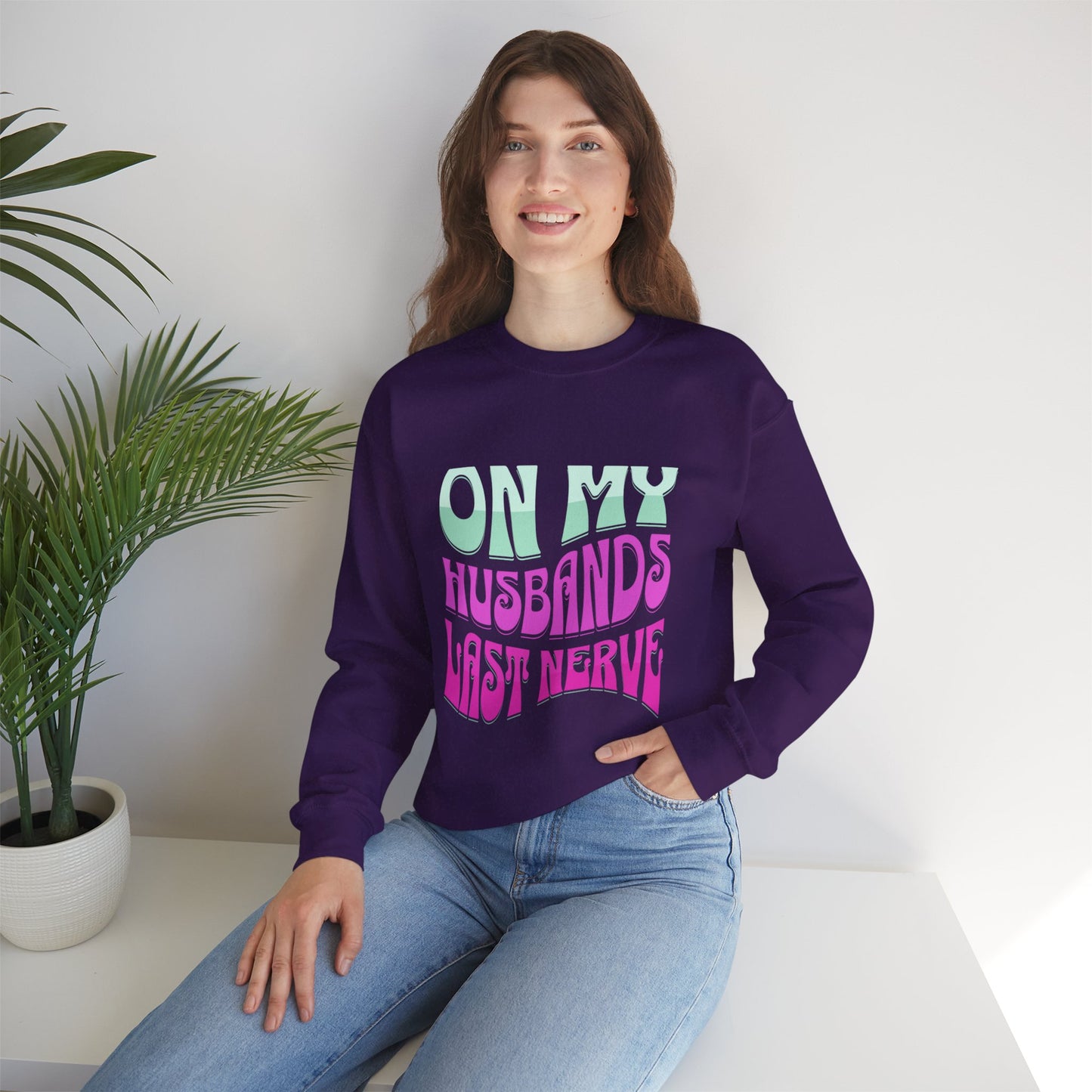 On My Husbands Last Nerve Heavy Blend™ Crewneck Sweatshirt Front and Back