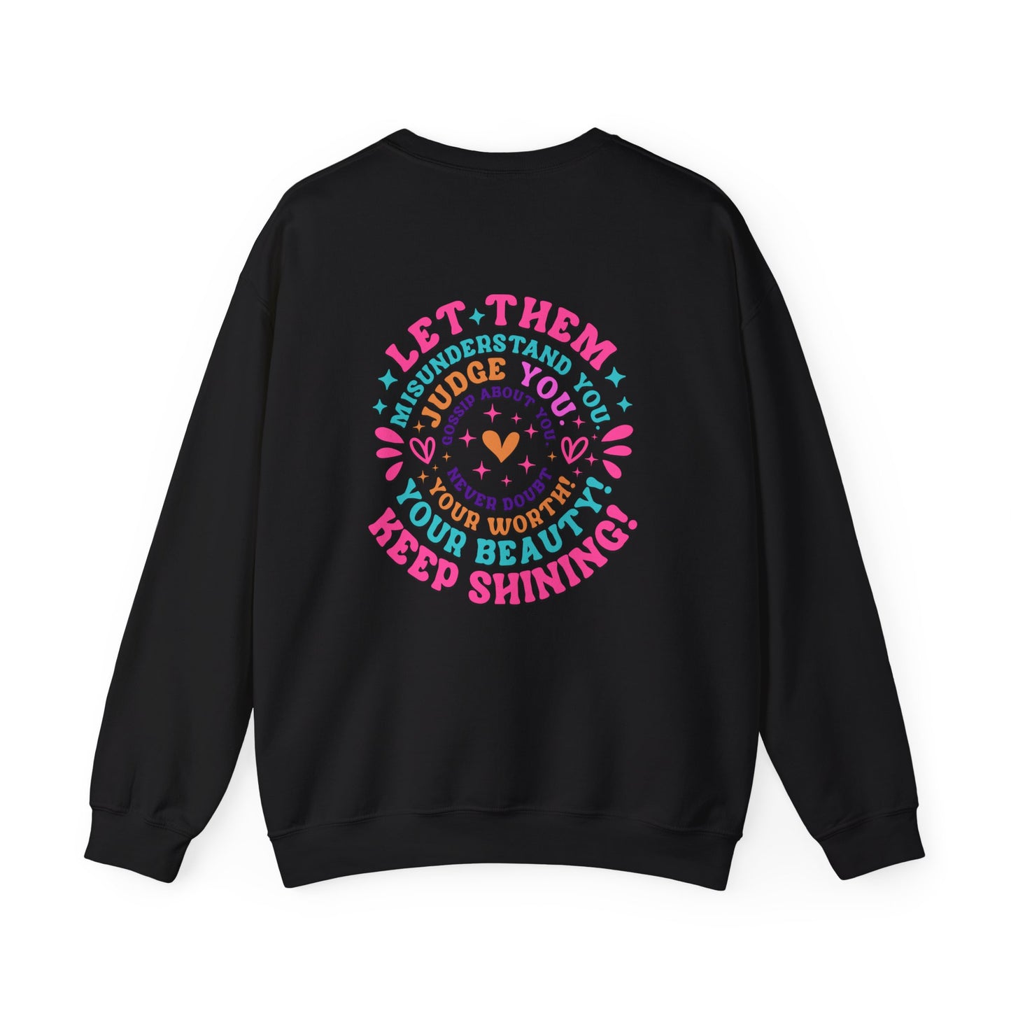 Let Them Heavy Blend™ Crewneck Sweatshirt Front and Back