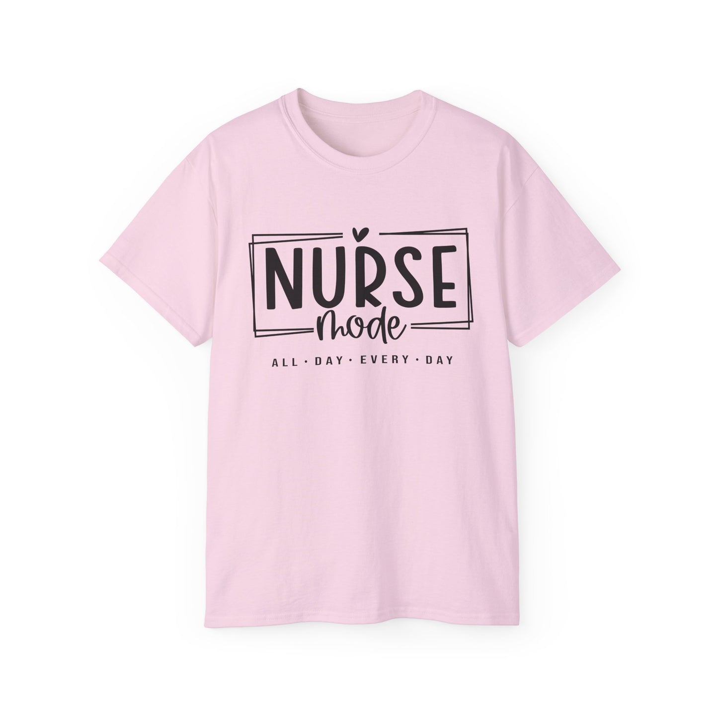 Nurse Mode Ultra Cotton Tee