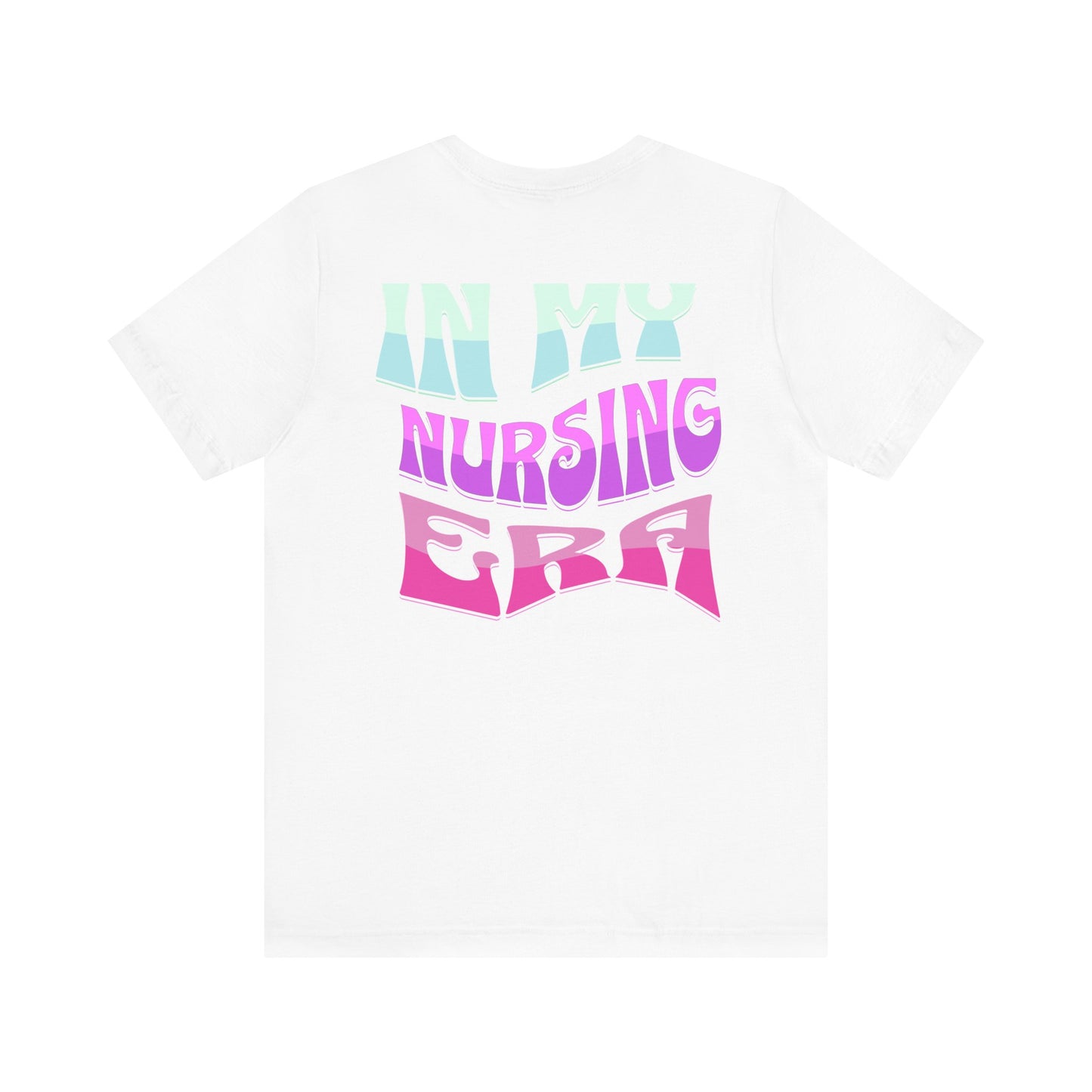 In My Nursing Era Jersey Short Sleeve Tee