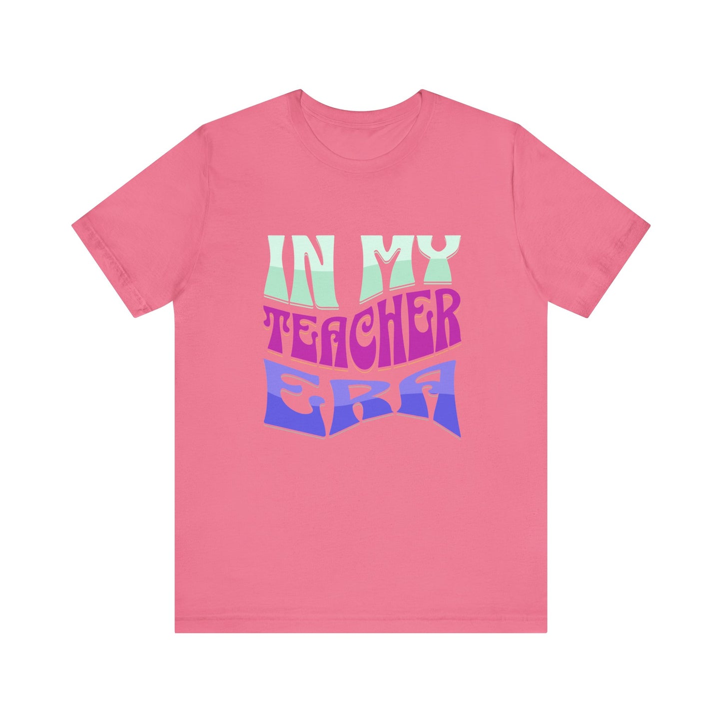 In my teacher ERA Jersey Short Sleeve Tee