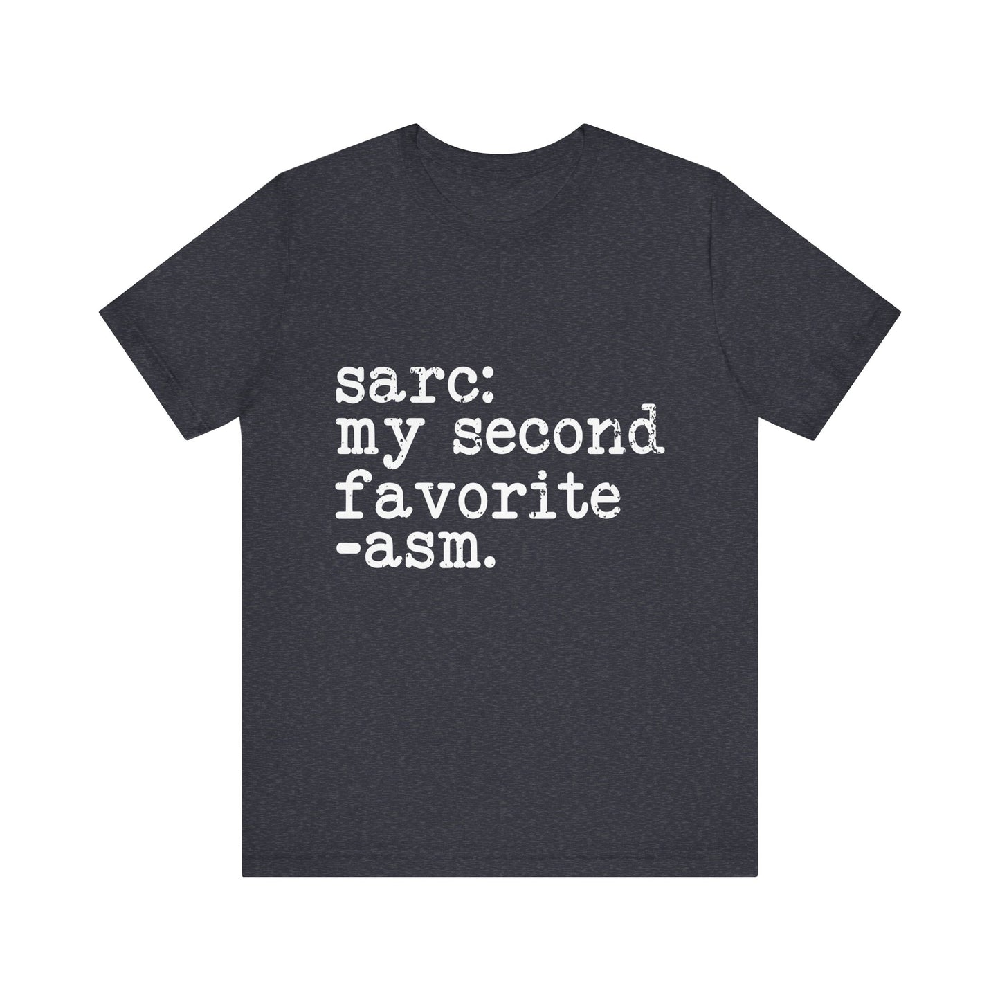 Sarcasm Jersey Short Sleeve Tee