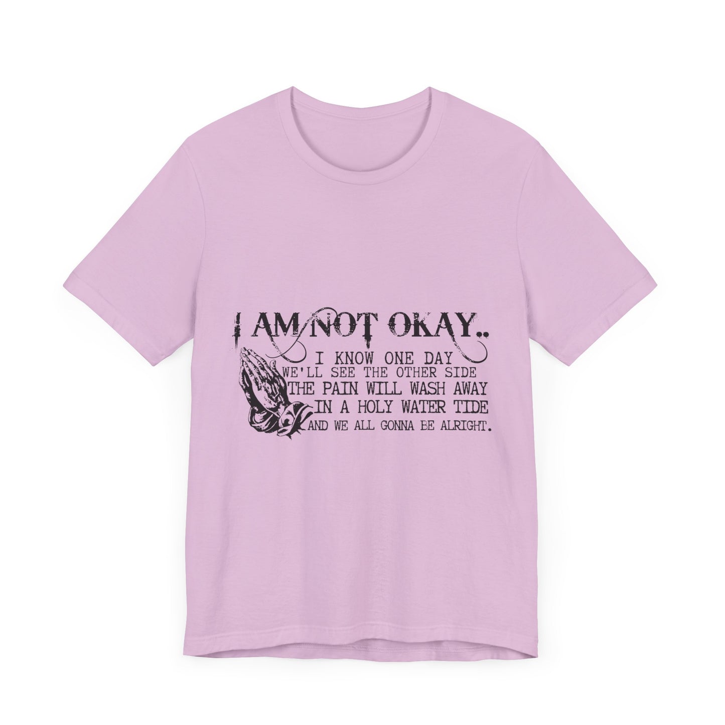 I'm Not OK Jersey Short Sleeve Tee