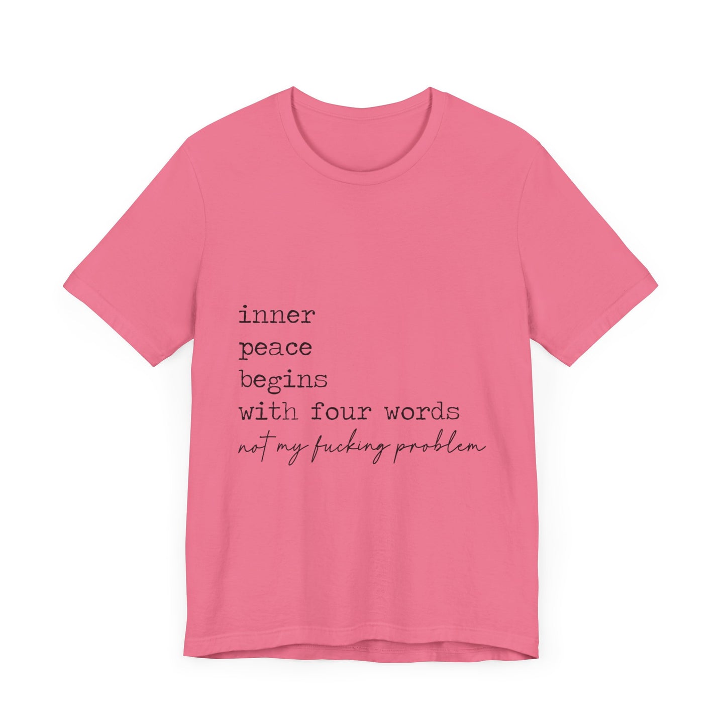 Inner Peace Begins Jersey Short Sleeve Tee