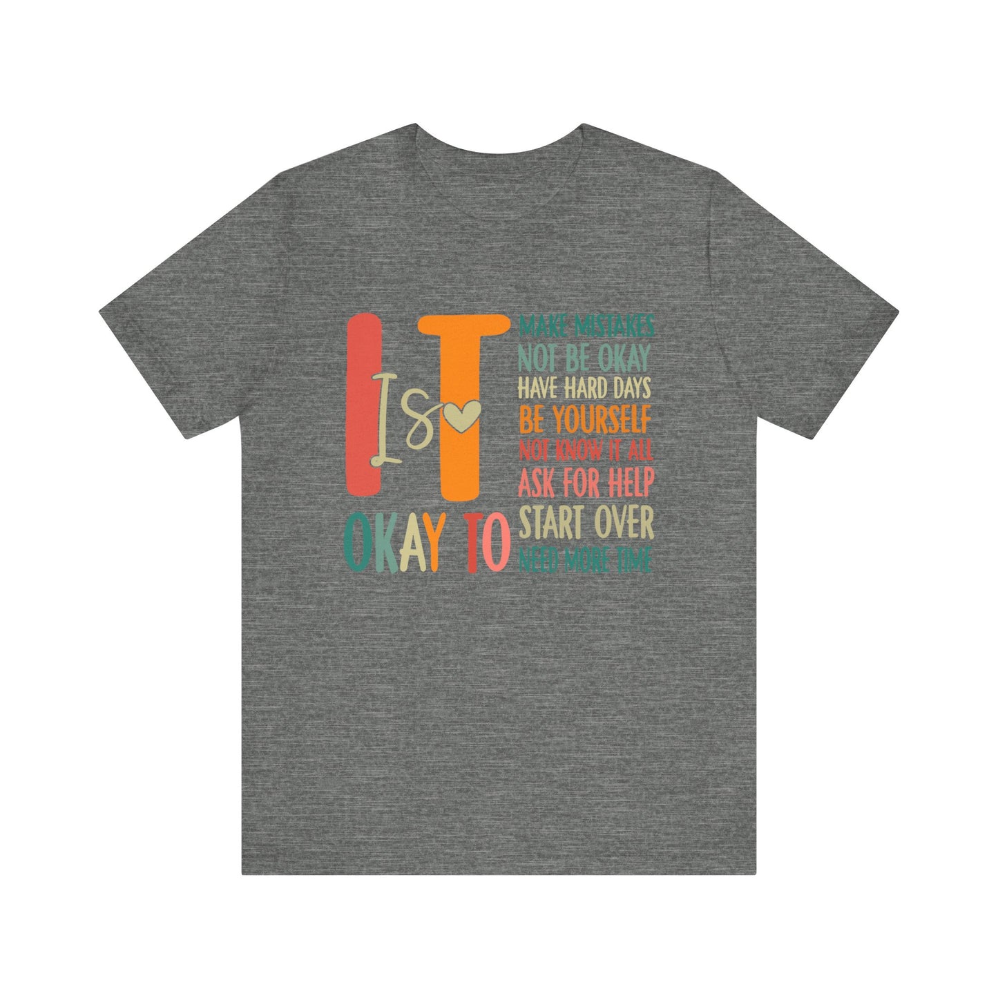 It's OK Jersey Short Sleeve Tee