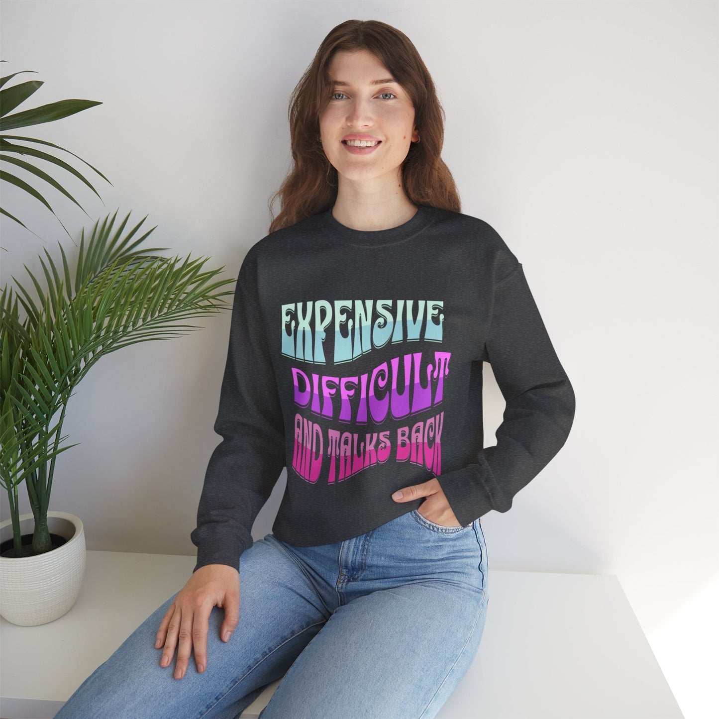 Expensive Difficult Talks Back Heavy Blend™ Crewneck Sweatshirt Front and Back