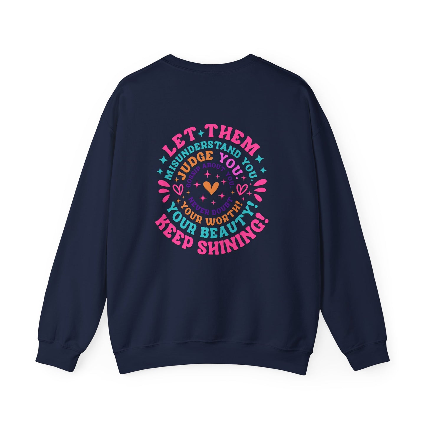 Let Them Heavy Blend™ Crewneck Sweatshirt Front and Back