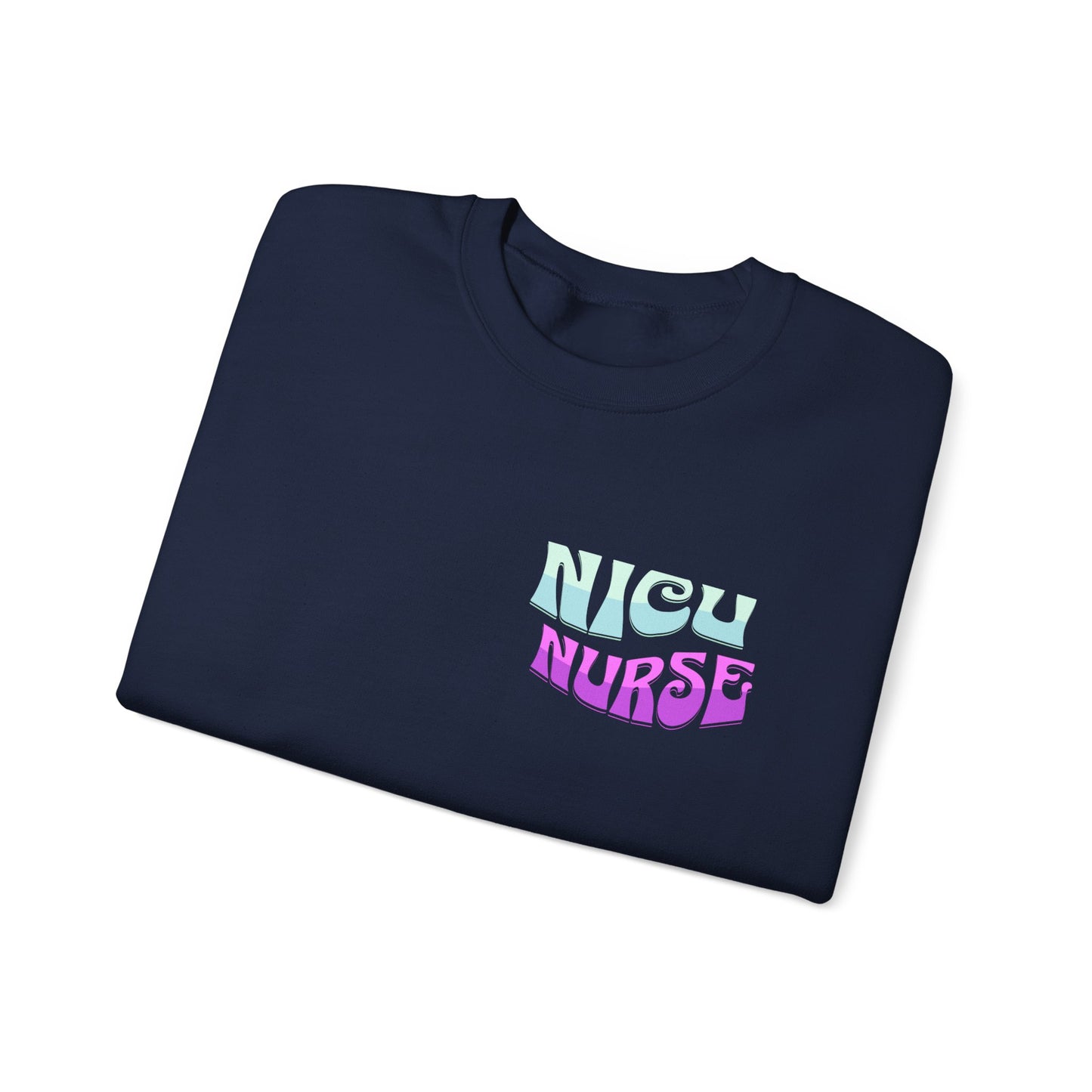 NICU Nurse Sweatshirt, Neonatal ICU RN Pullover, Nurse Life Apparel, Hospital Nurse Gift, Medical Staff Jumper, Healthcare Worker Top