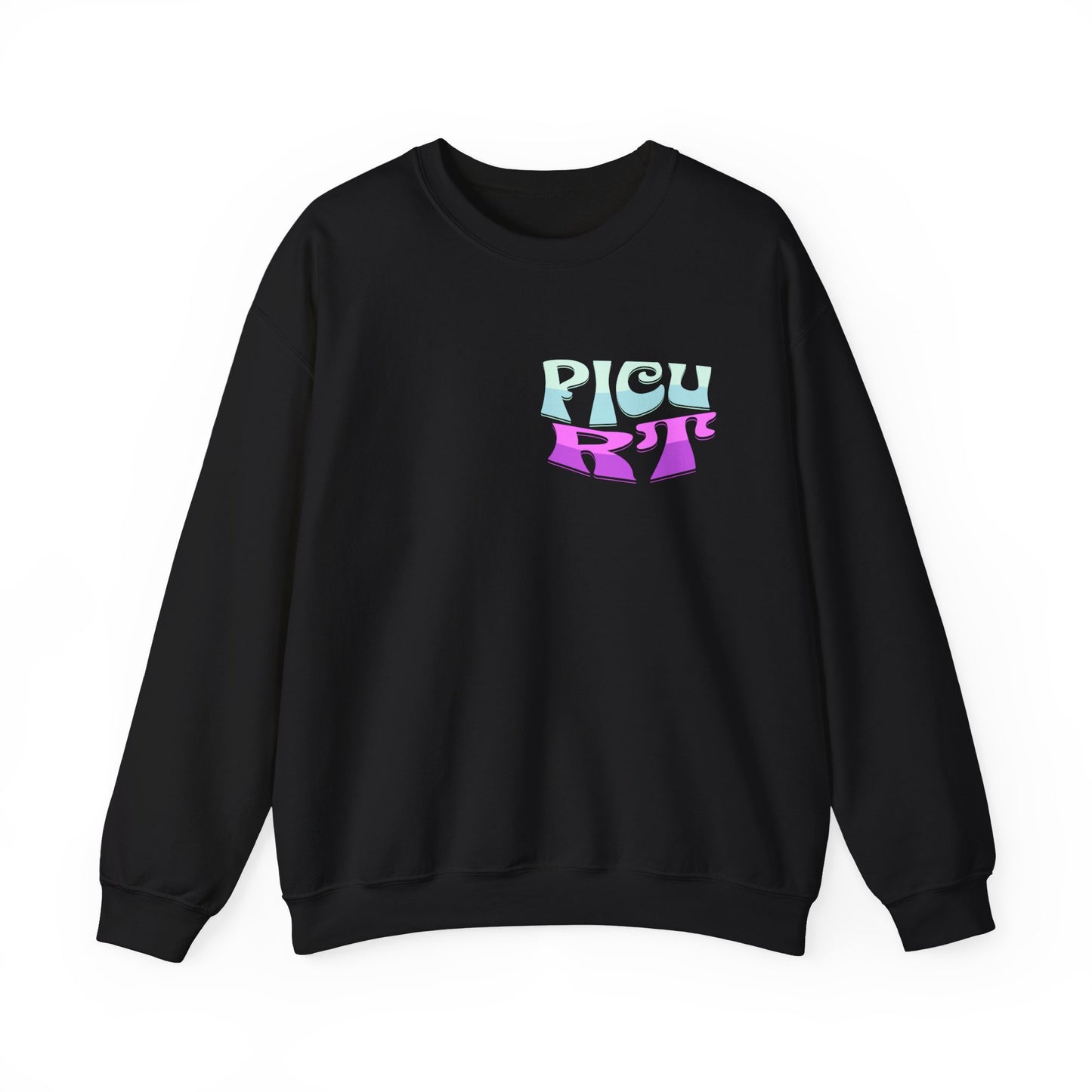 Its A Good Day PICU RT Heavy Blend™ Crewneck Sweatshirt Front and Back