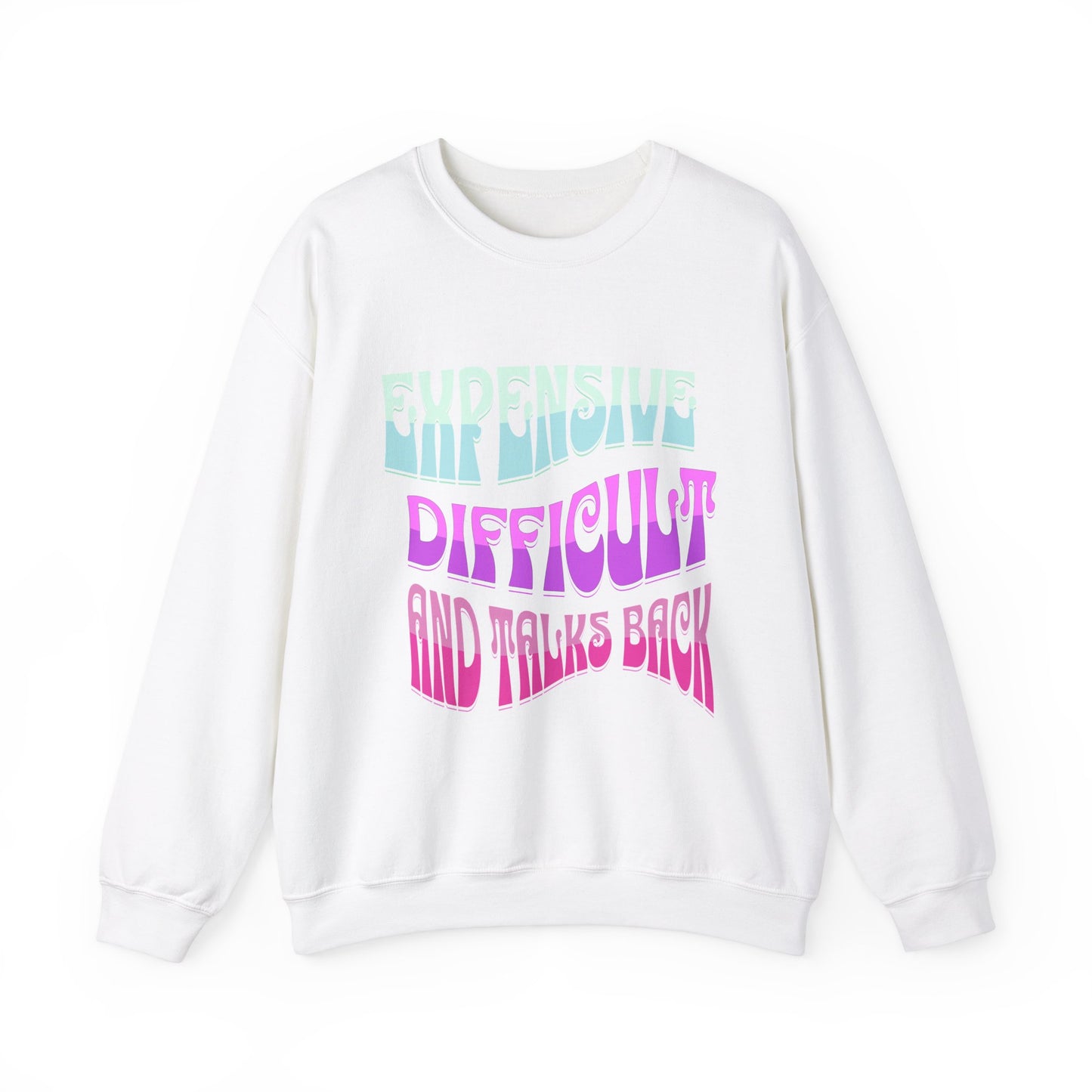 Expensive Difficult Talks Back Heavy Blend™ Crewneck Sweatshirt Front and Back