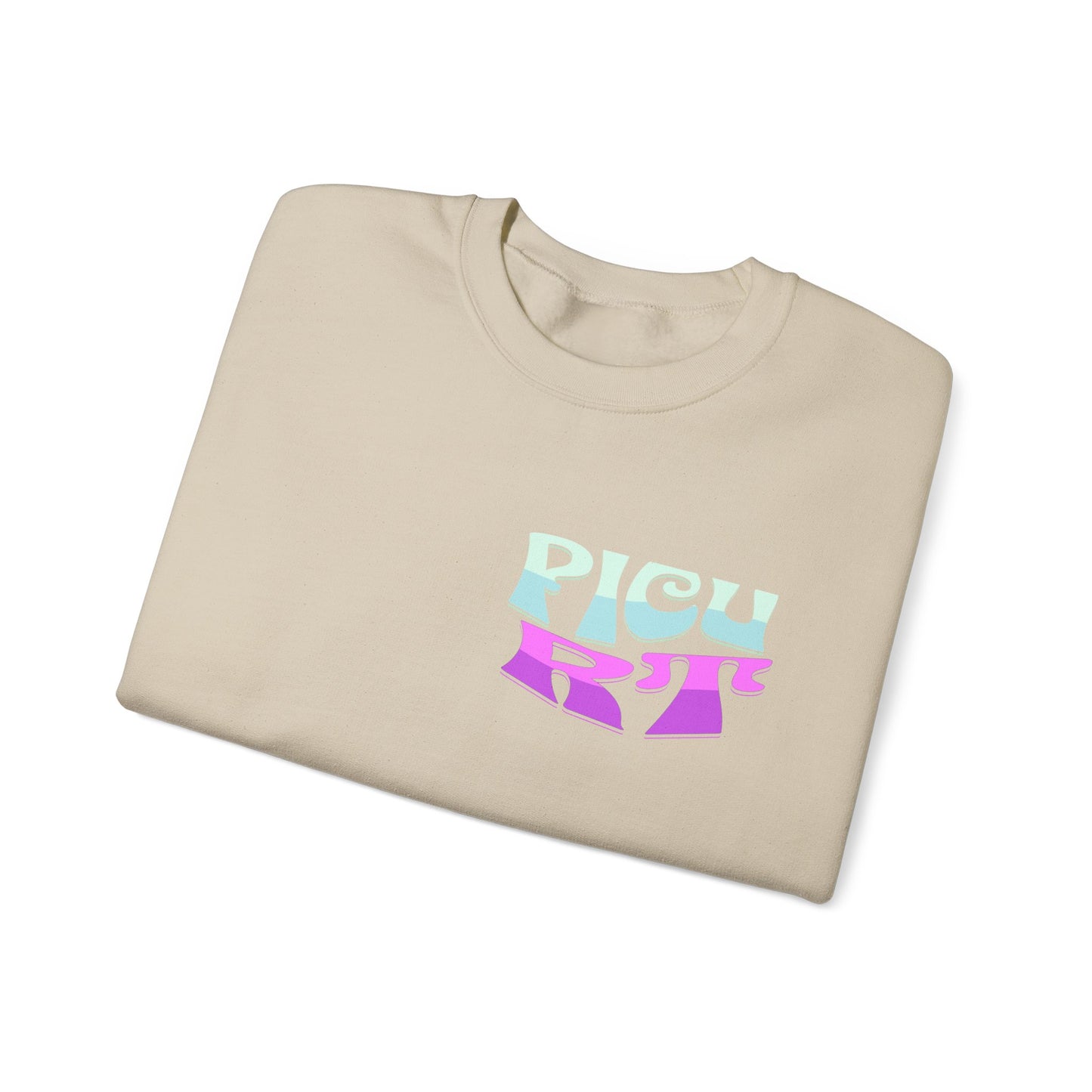 Its A Good Day PICU RT Heavy Blend™ Crewneck Sweatshirt Front and Back