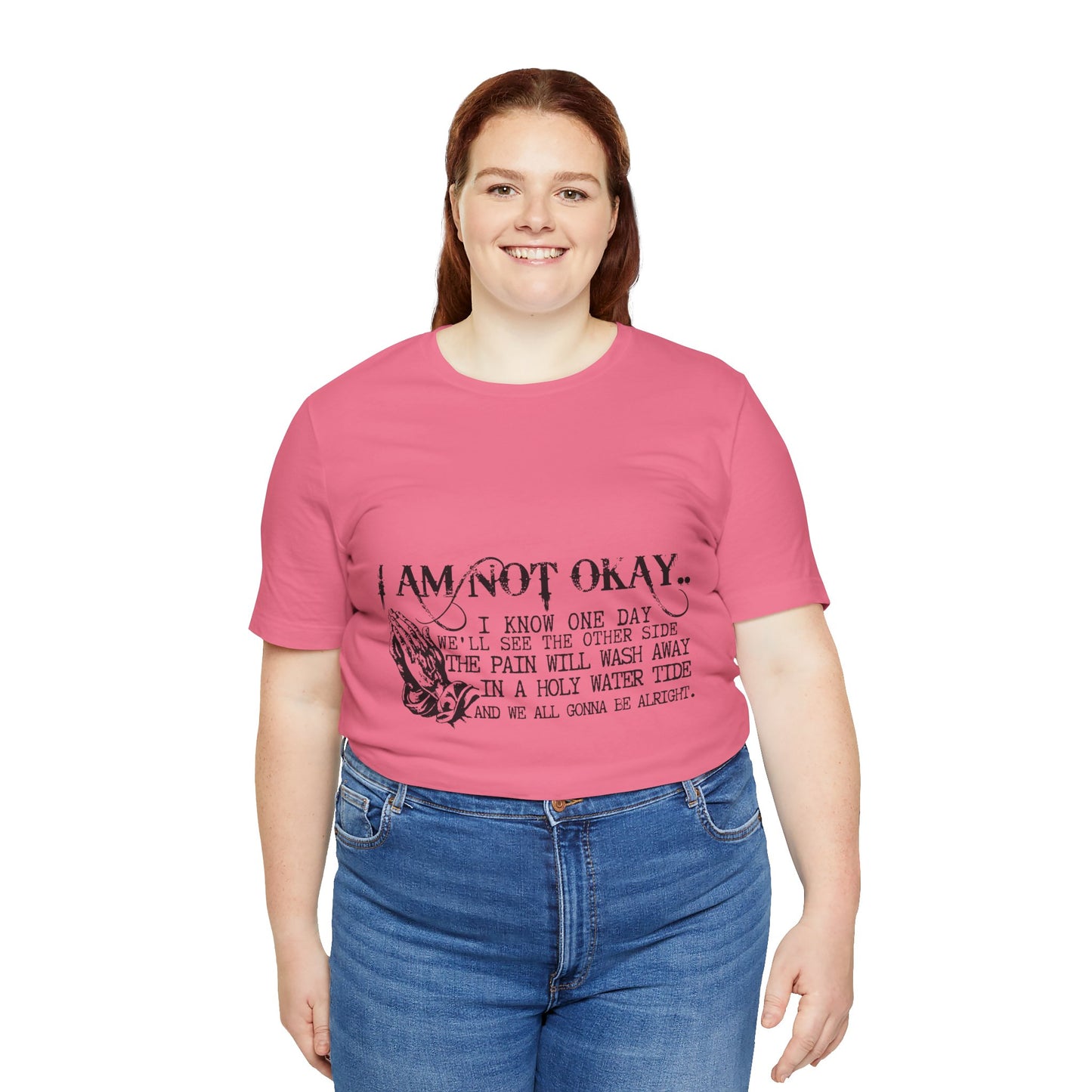 I'm Not OK Jersey Short Sleeve Tee