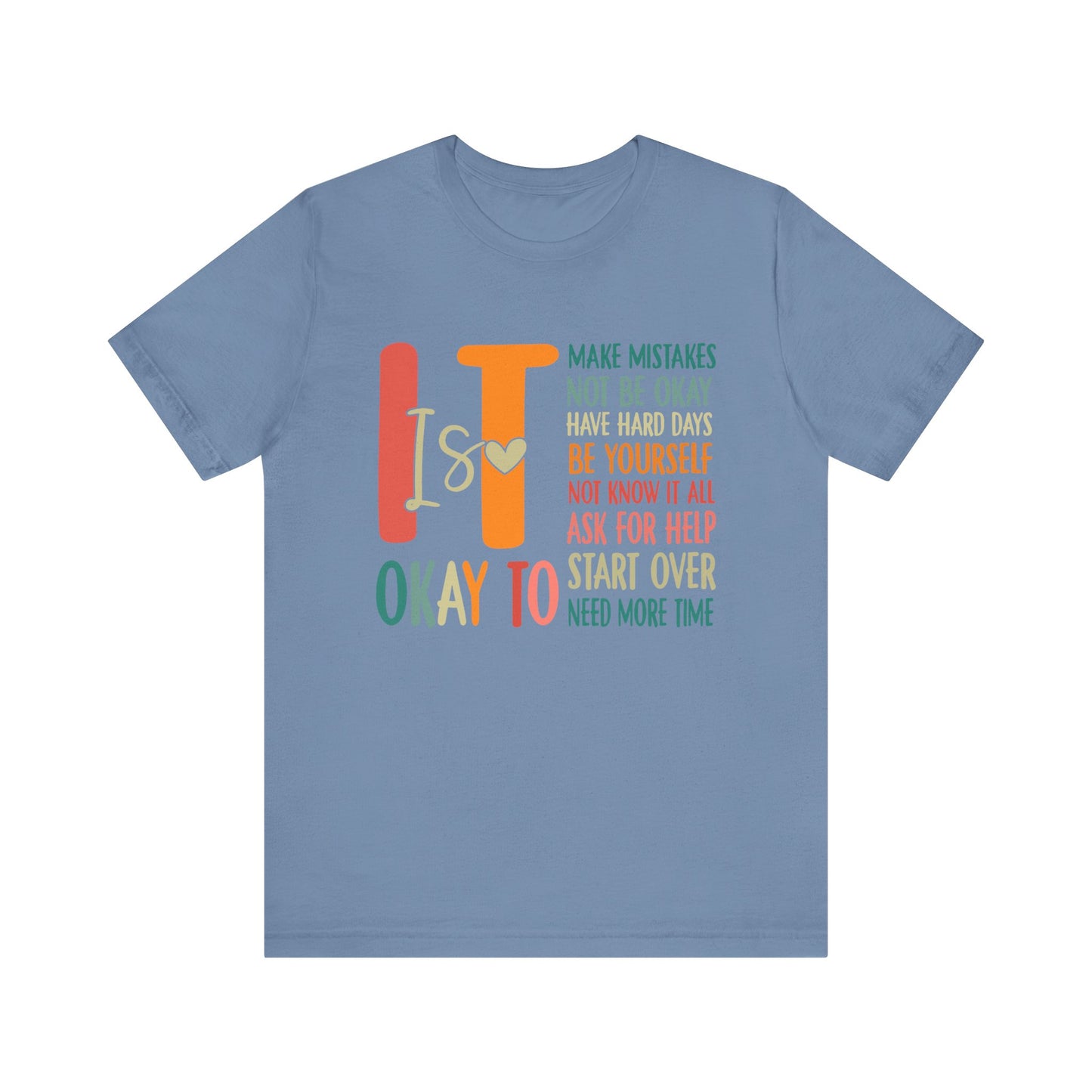 It's OK Jersey Short Sleeve Tee