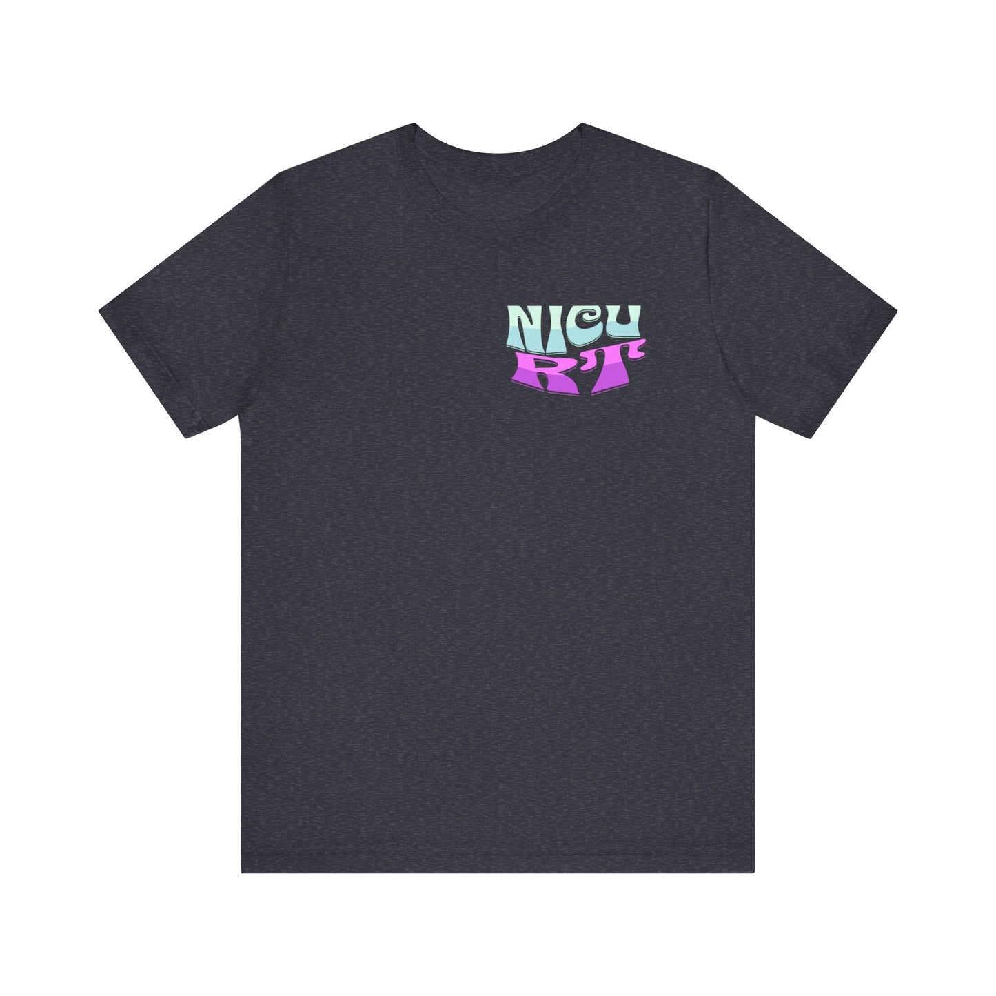 Good Day NICU RT Jersey Short Sleeve Tee Front and Back Design