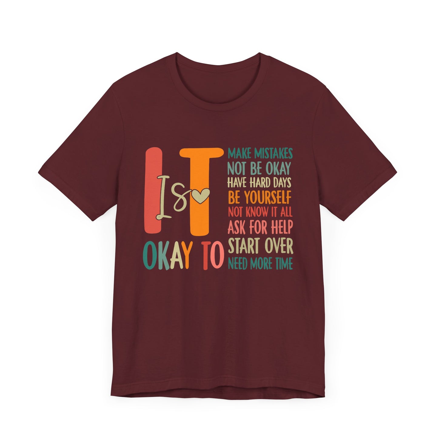 It's OK Jersey Short Sleeve Tee