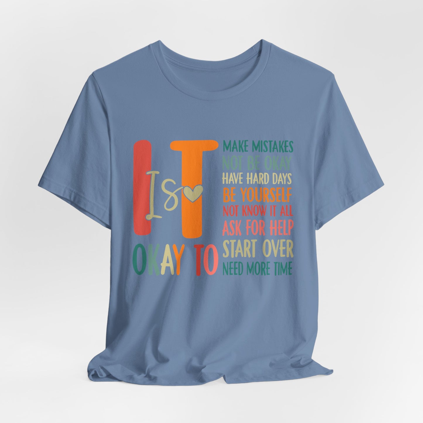 It's OK Jersey Short Sleeve Tee