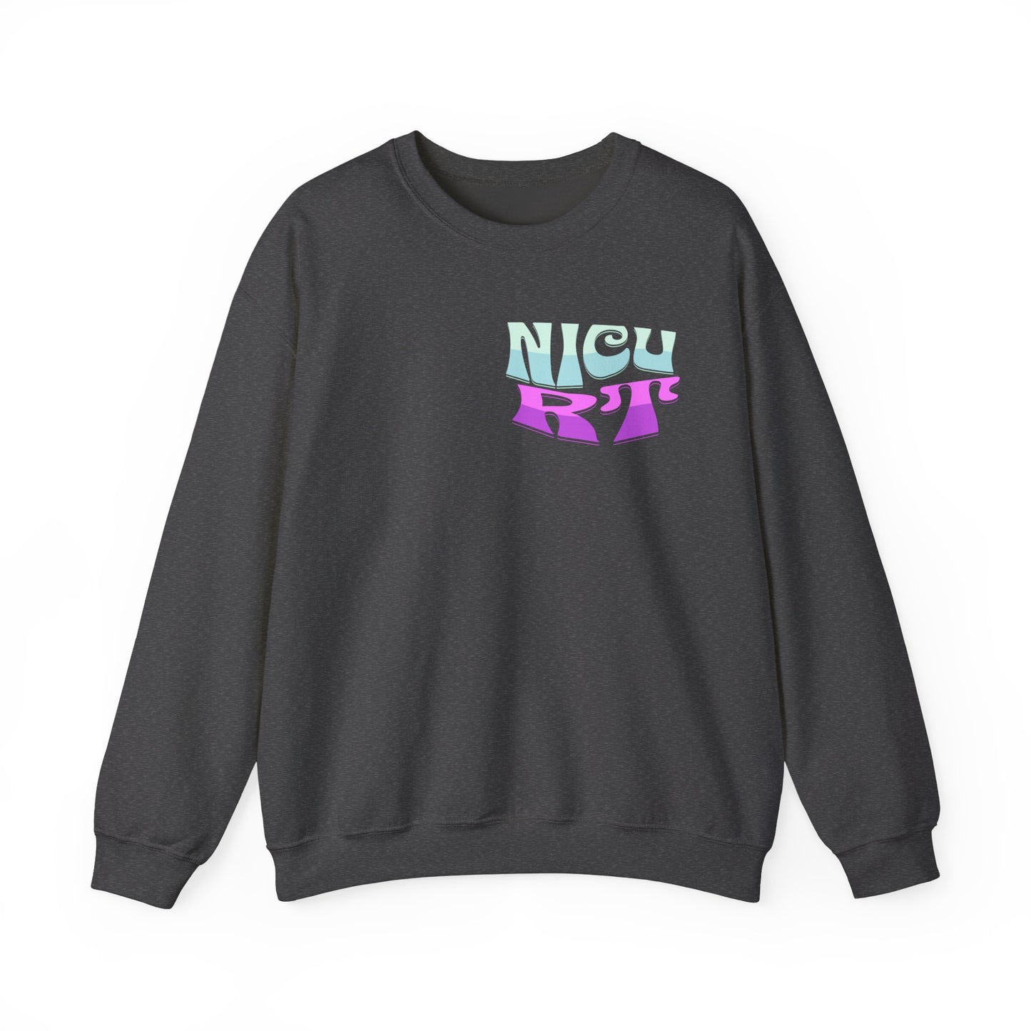 It's A Good Day NICU RT Heavy Blend™ Crewneck Sweatshirt Front and Back