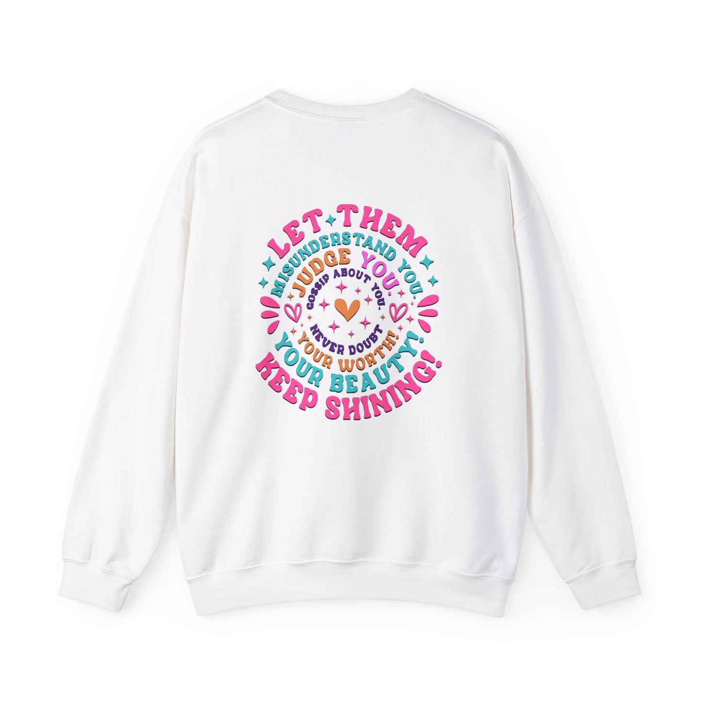 Let Them Heavy Blend™ Crewneck Sweatshirt Front and Back