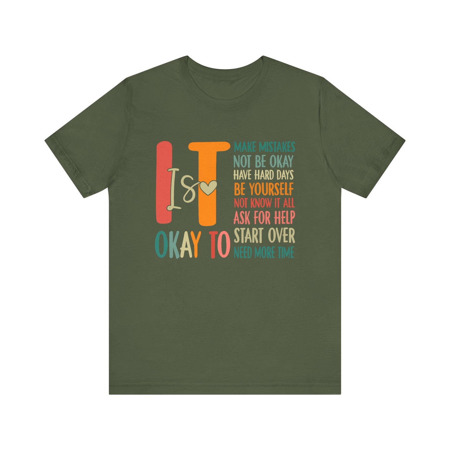 It's OK Jersey Short Sleeve Tee