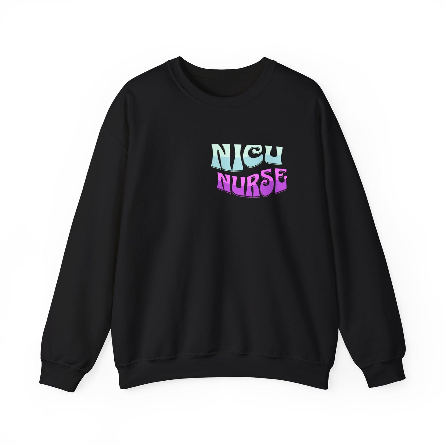 Its A Good Day NICU Nurse Heavy Blend™ Crewneck Sweatshirt Front and Back