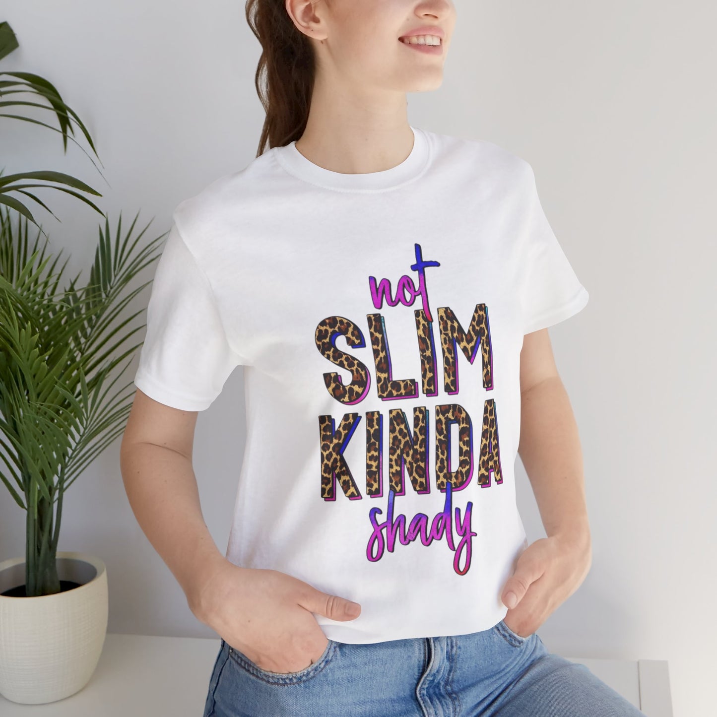 Not Slim Kinda Shady Jersey Short Sleeve Tee