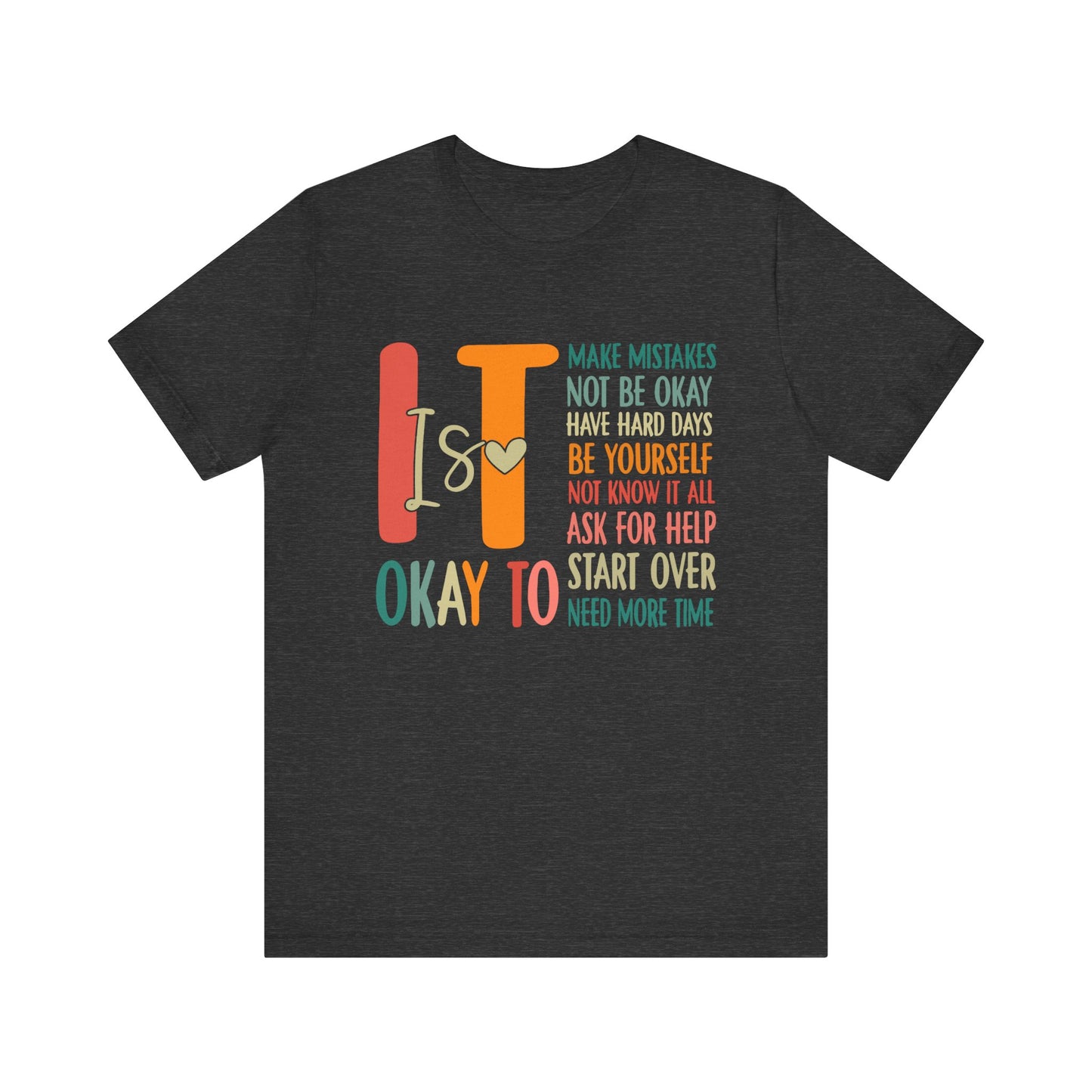 It's OK Jersey Short Sleeve Tee