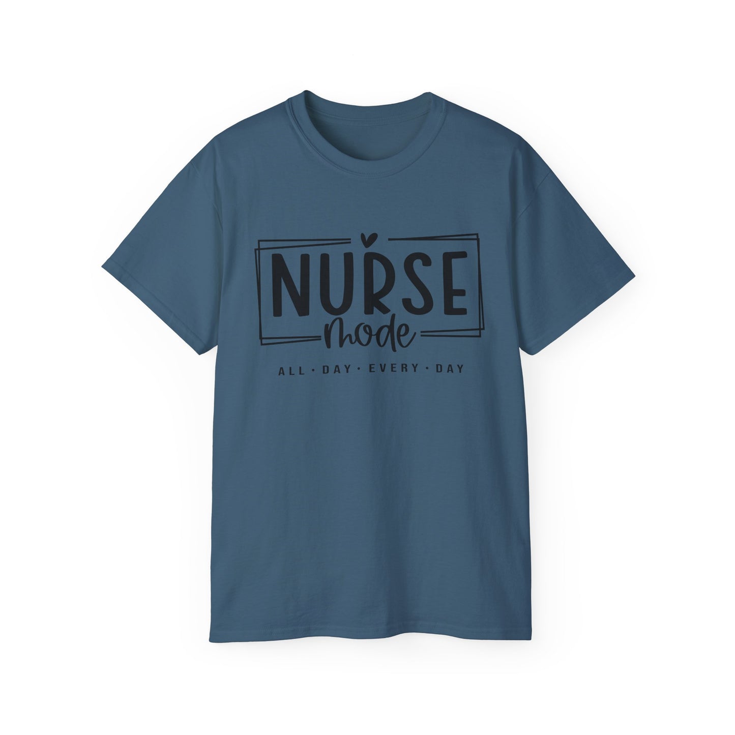 Nurse Mode Ultra Cotton Tee