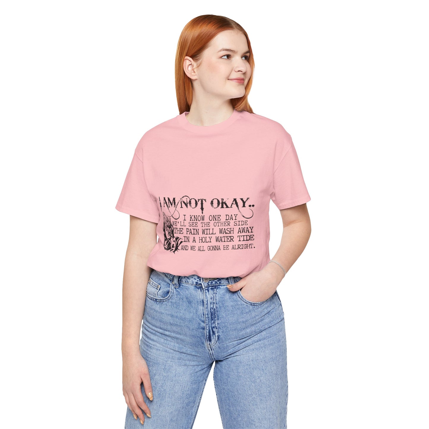 I'm Not OK Jersey Short Sleeve Tee