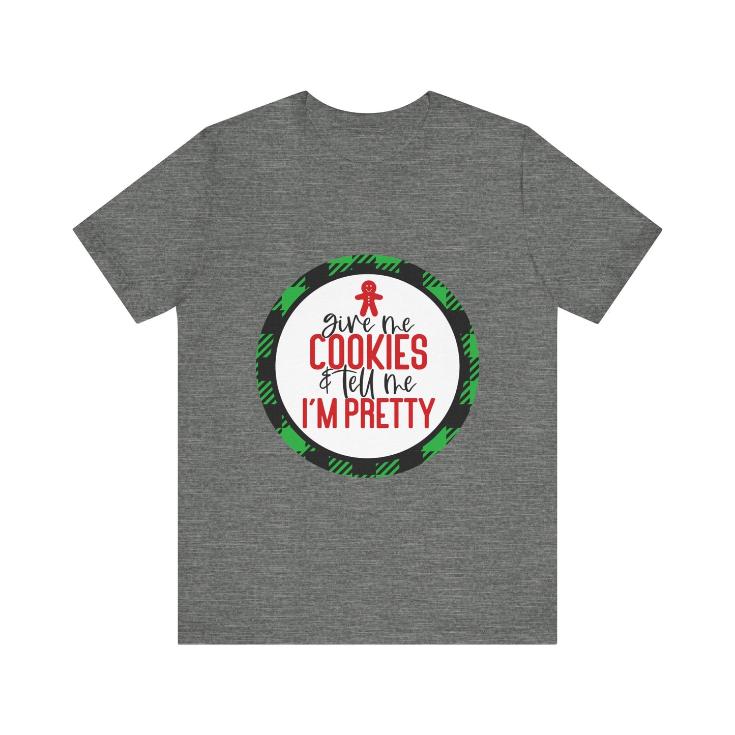 Cookies and Tell me I'm Pretty Jersey Short Sleeve Tee